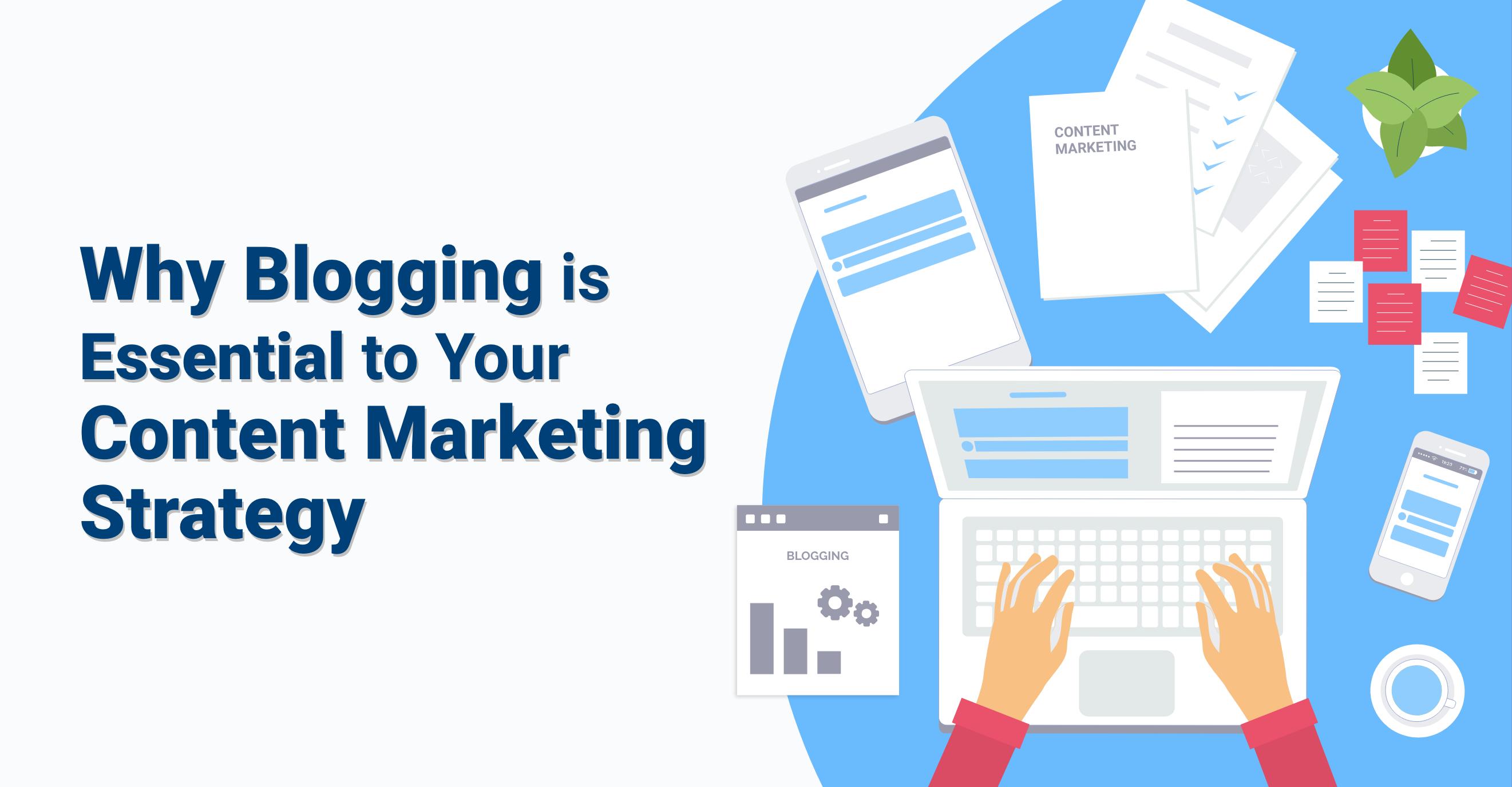 The Role of Blogging in Modern Content Marketing and Brand Building