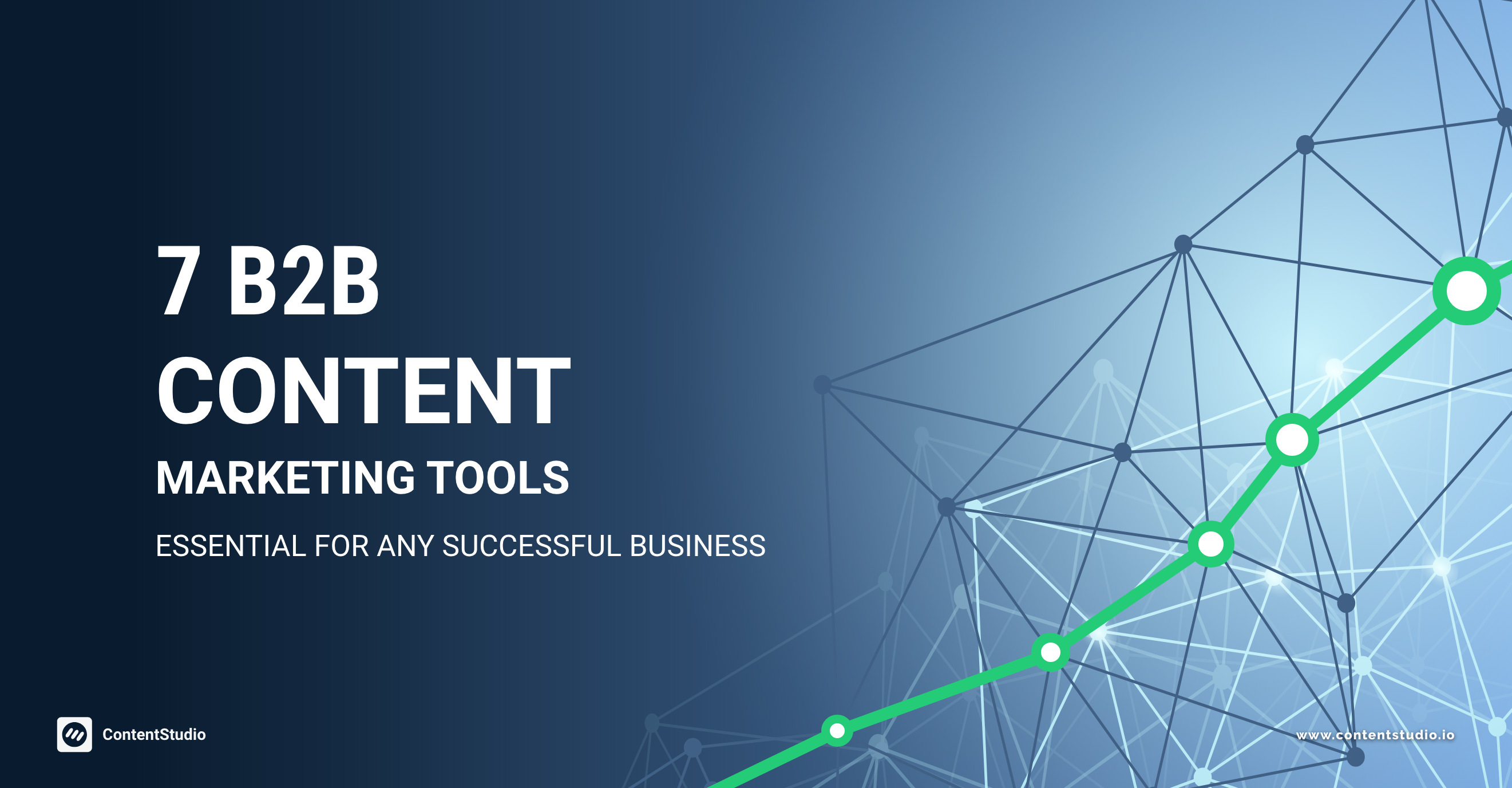 7 B2B Content Marketing Tools Essential for Any Successful Business