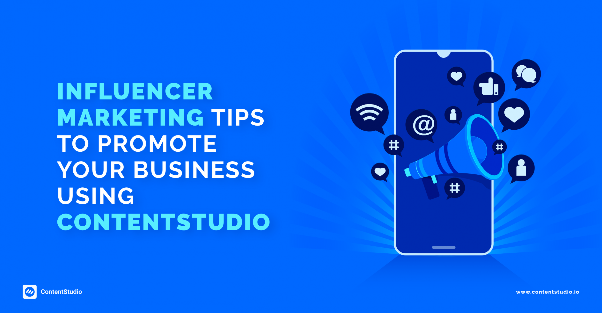 How to Use Influencer Marketing To Promote Your Brand Using ContentStudio