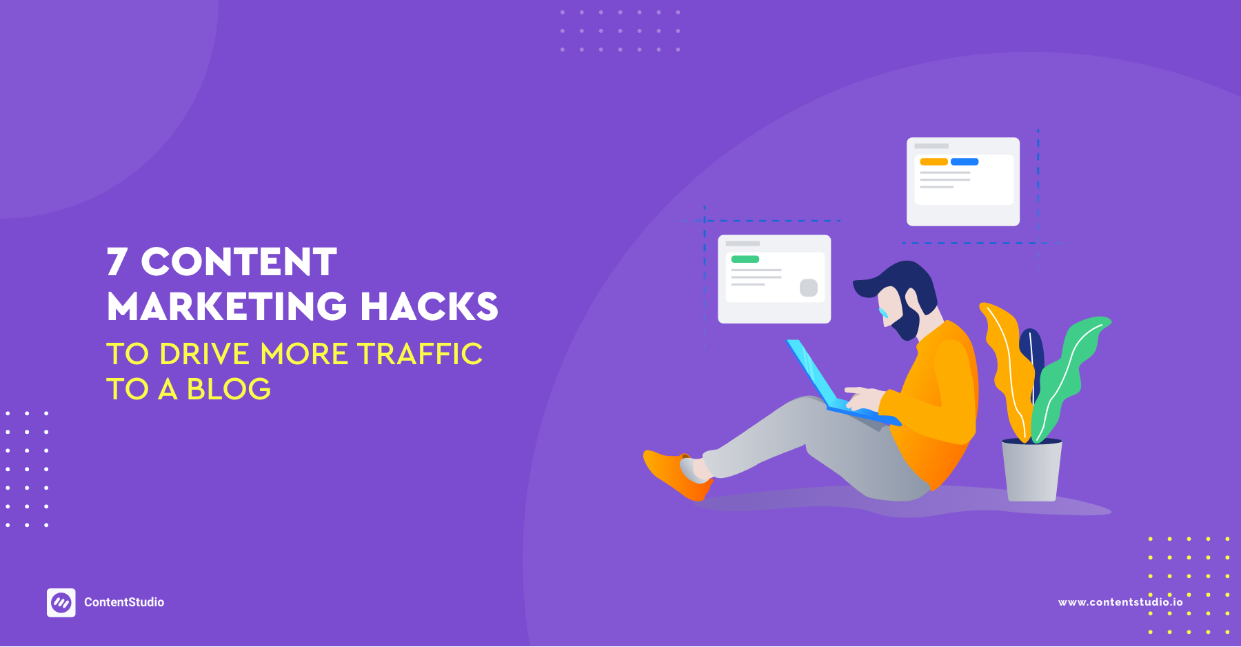 7 CONTENT MARKETING HACKS