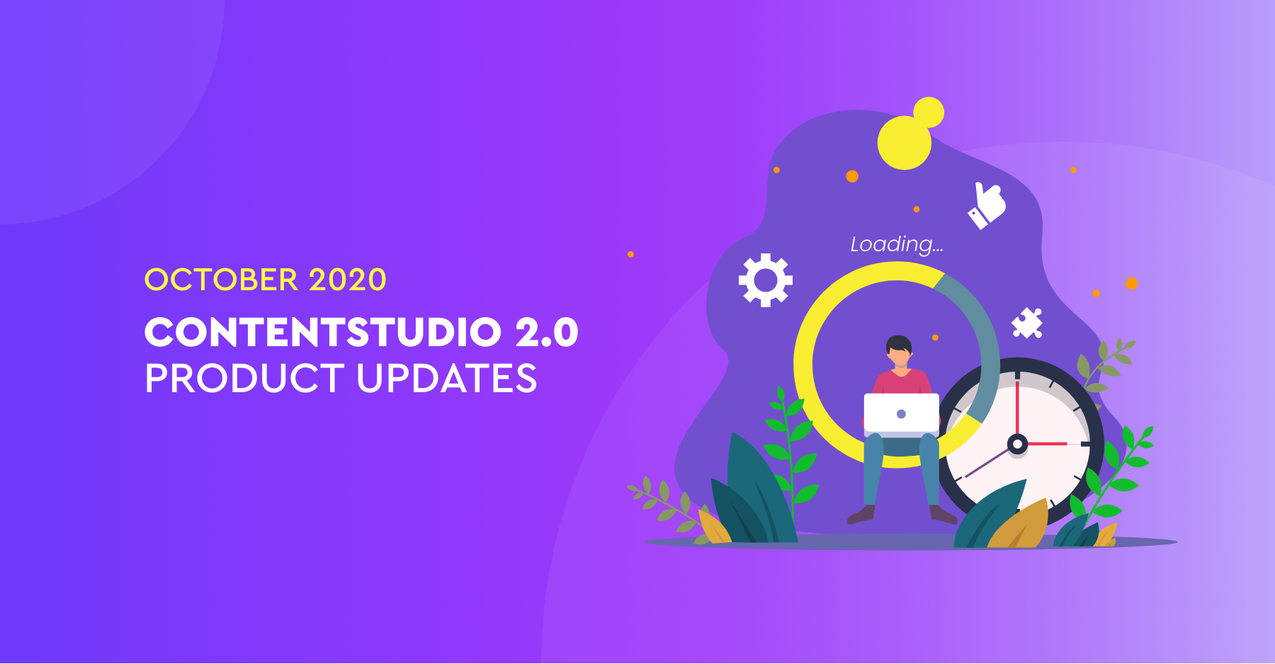 ContentStudio 2.0 – Product Updates: October 2020