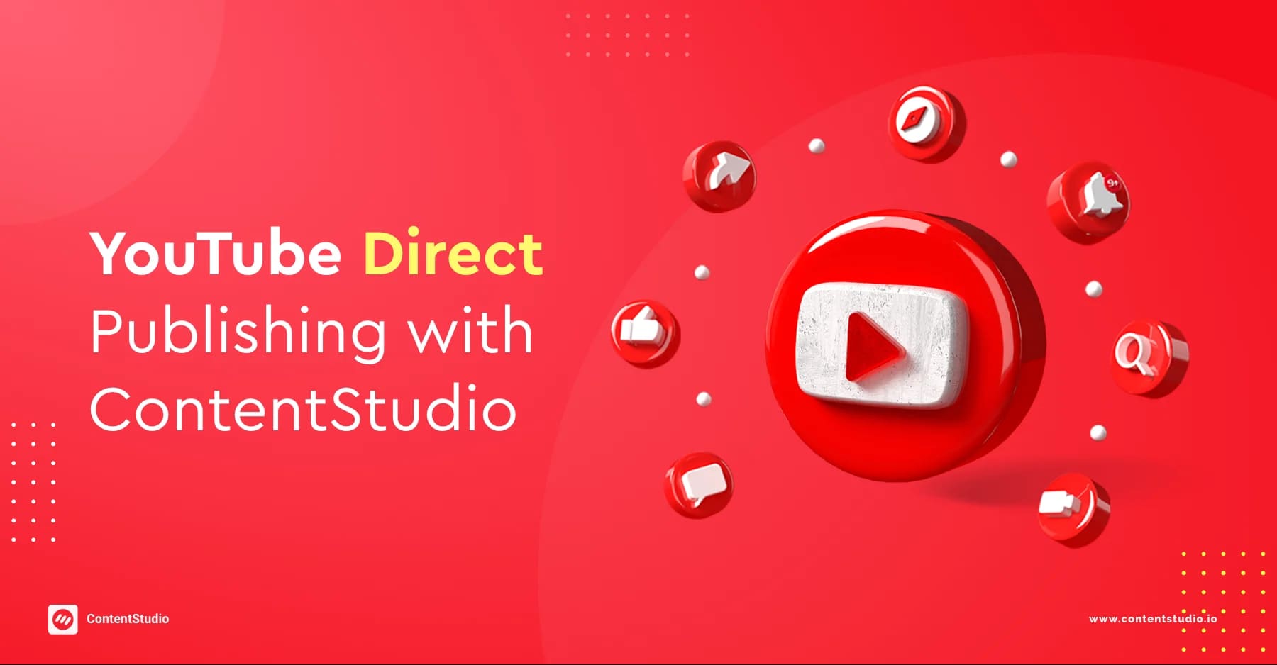 Expand your marketing to YouTube with ContentStudio – Youtube Direct Publishing
