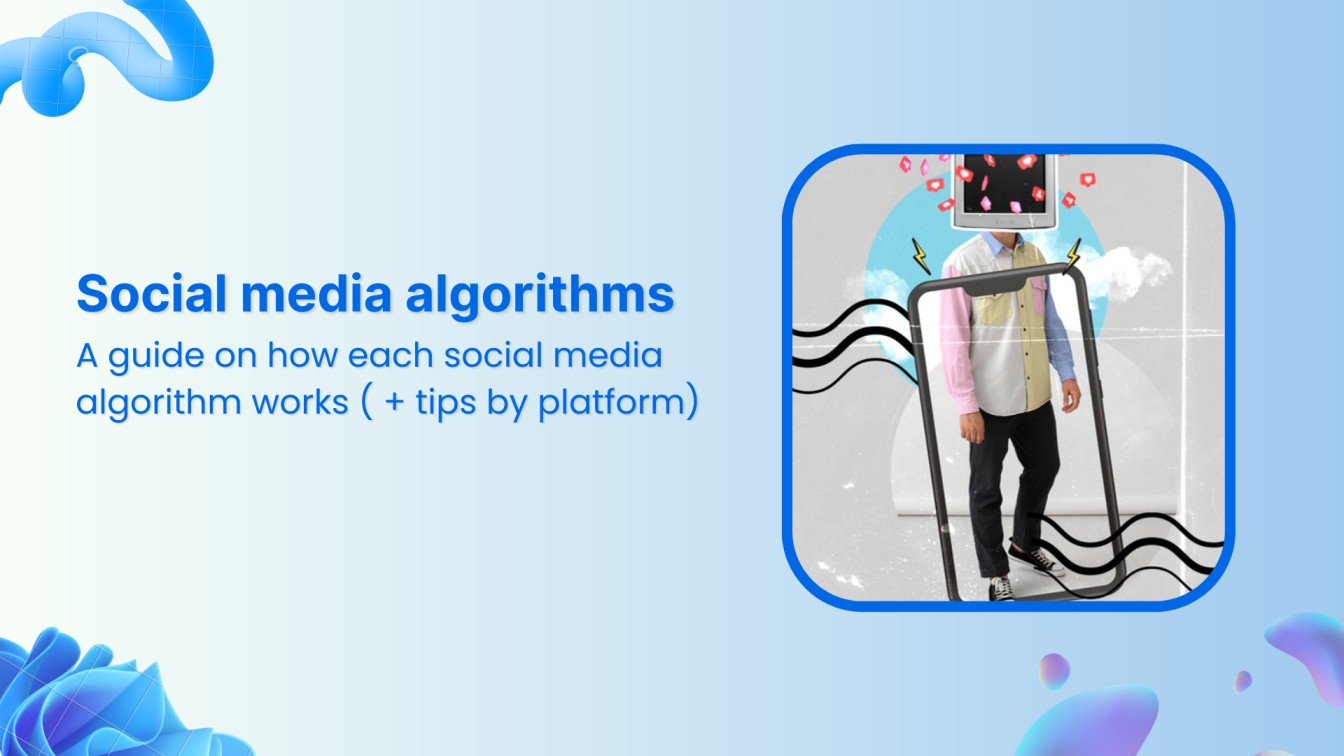 Social media algorithms 2024: Updates & tips by platform