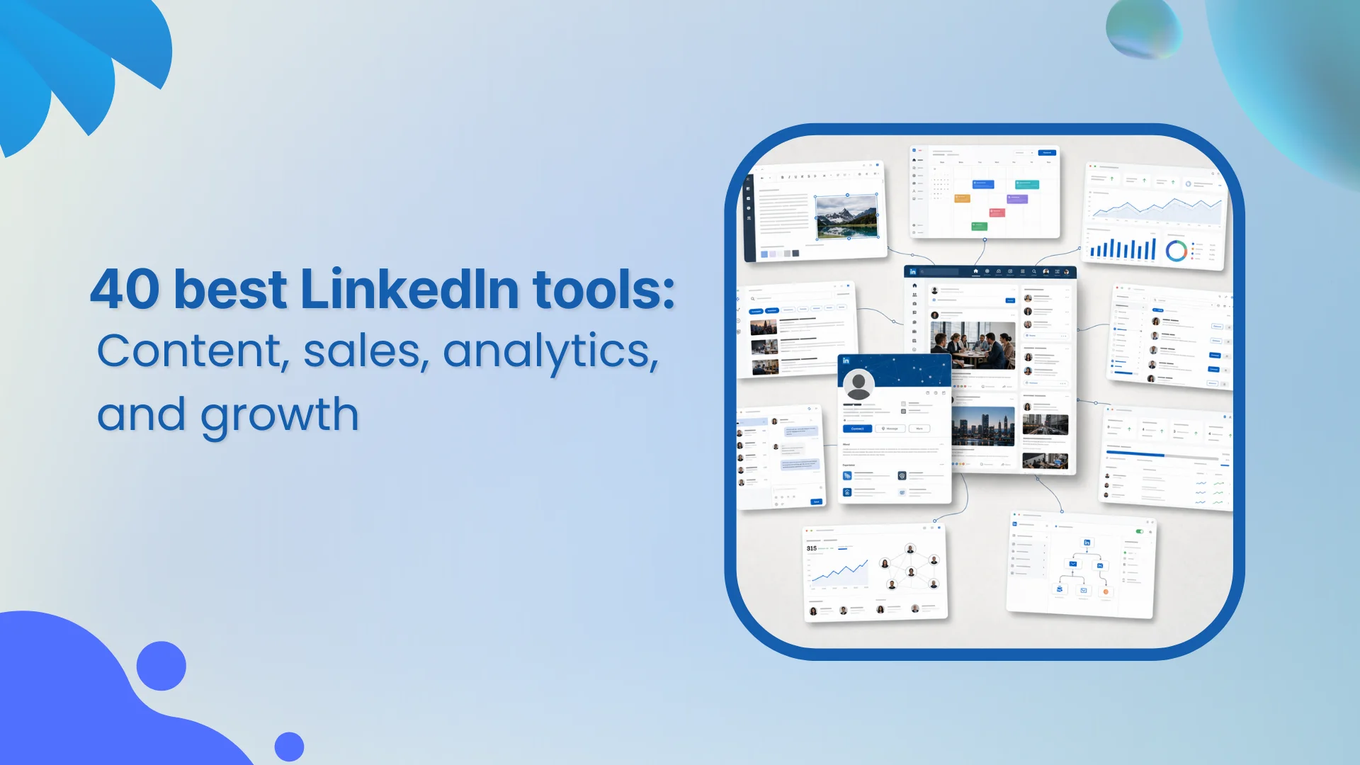 40 best LinkedIn tools for content, sales, analytics, and growth