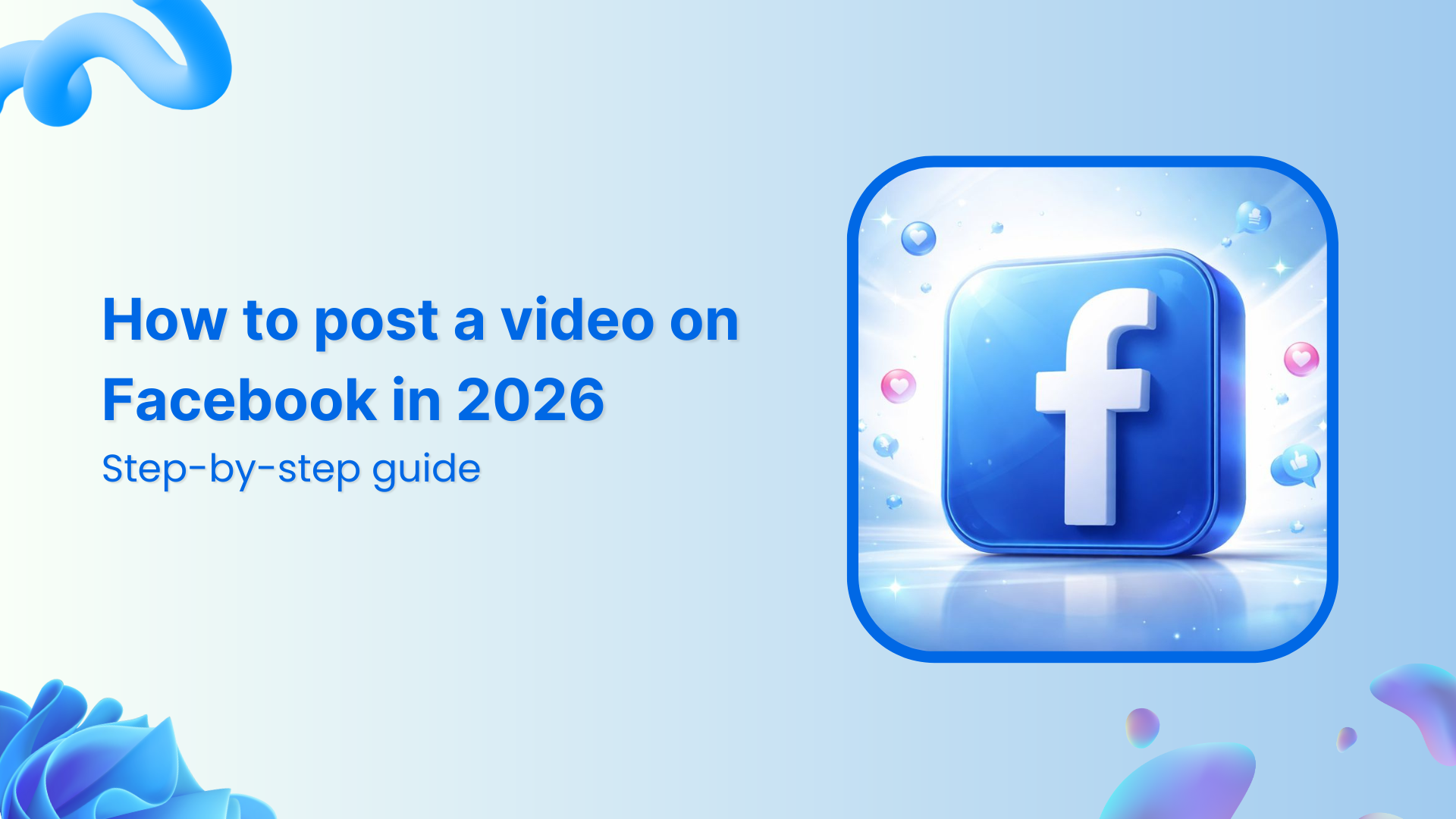 How to post a video on Facebook in 2026: Step-by-step guide