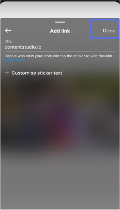 tap-done-to-complete-to-add-link-to instagram-story