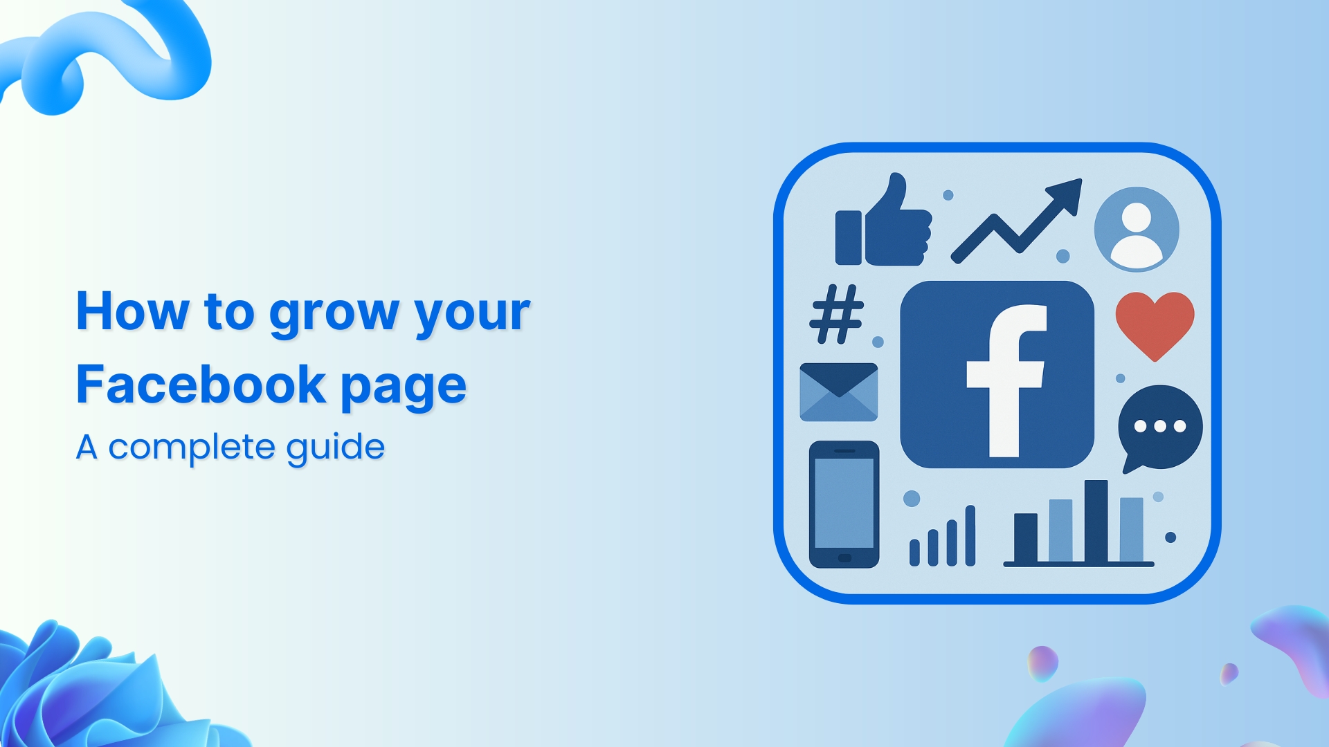 How to grow your Facebook page in 2026