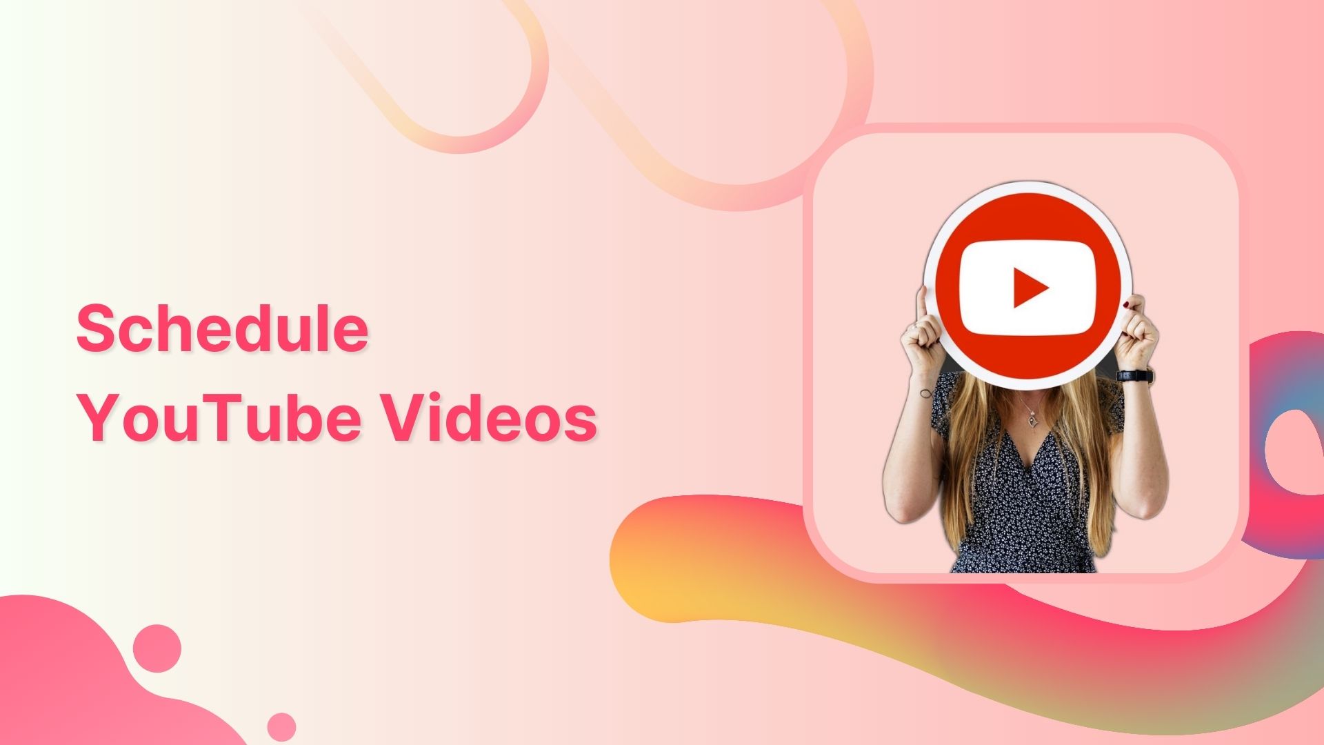 How to schedule YouTube videos in 2023?