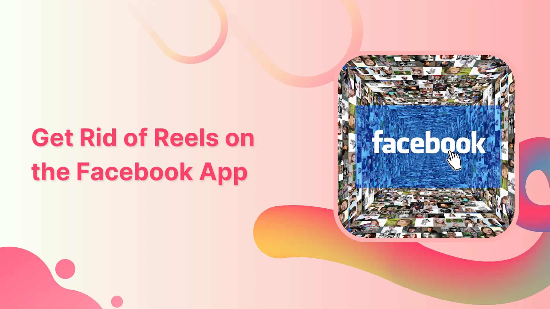How to Get Rid of Reels on Facebook App