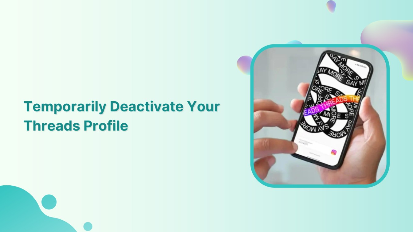 How to Temporarily Deactivate Your Threads Profile