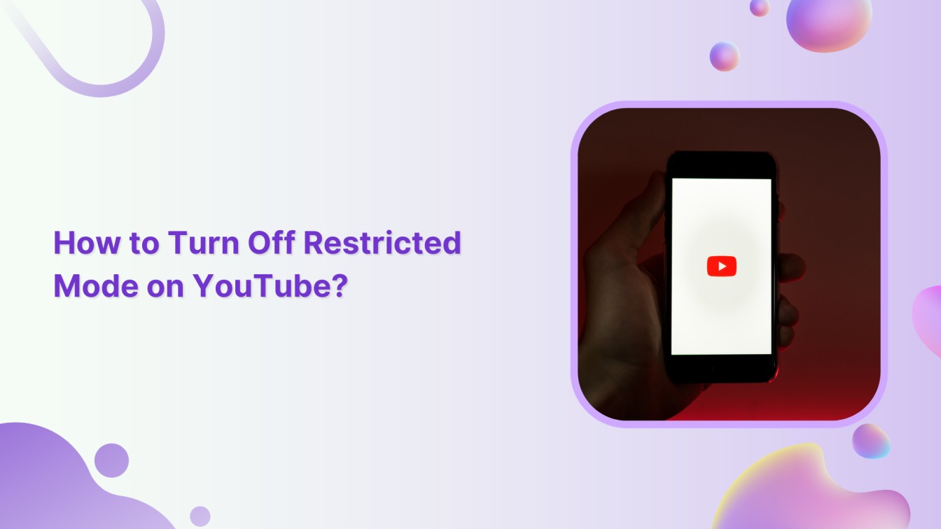How to Turn Off Restricted Mode on YouTube?