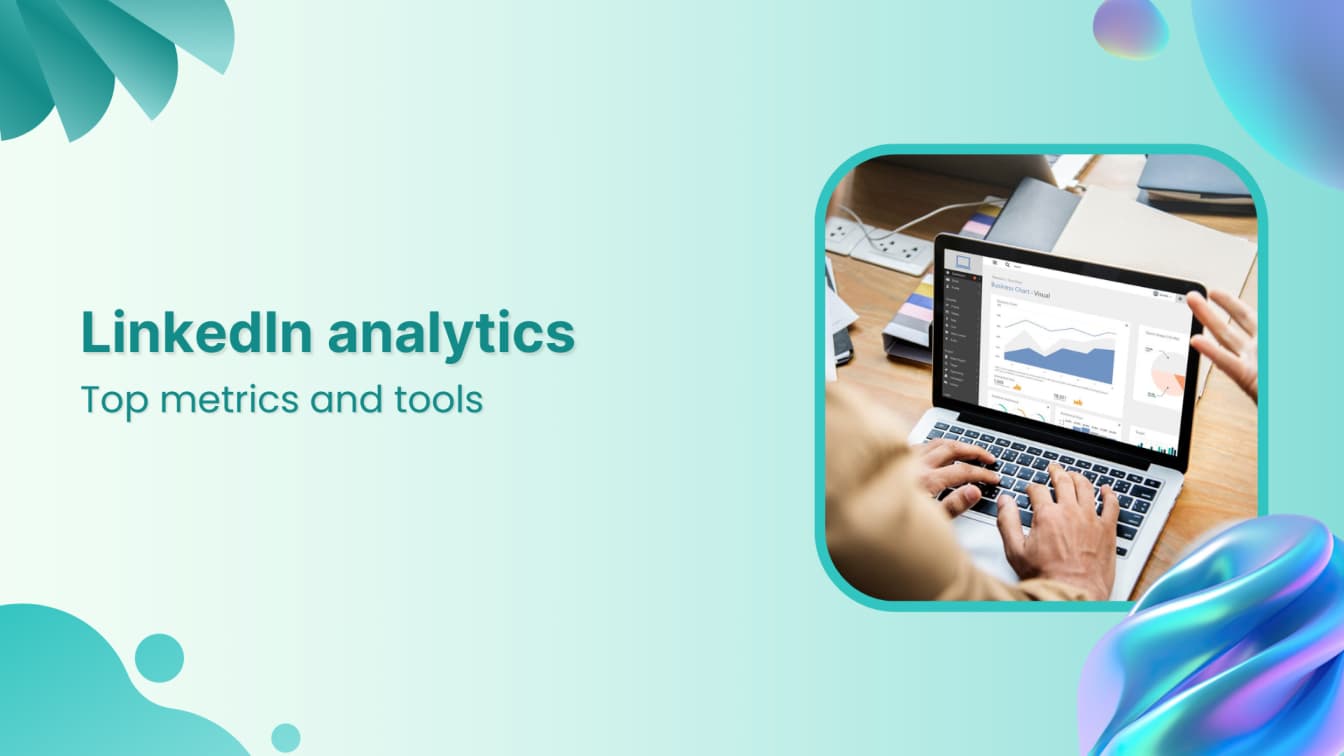 LinkedIn analytics: Tracking your LinkedIn performance