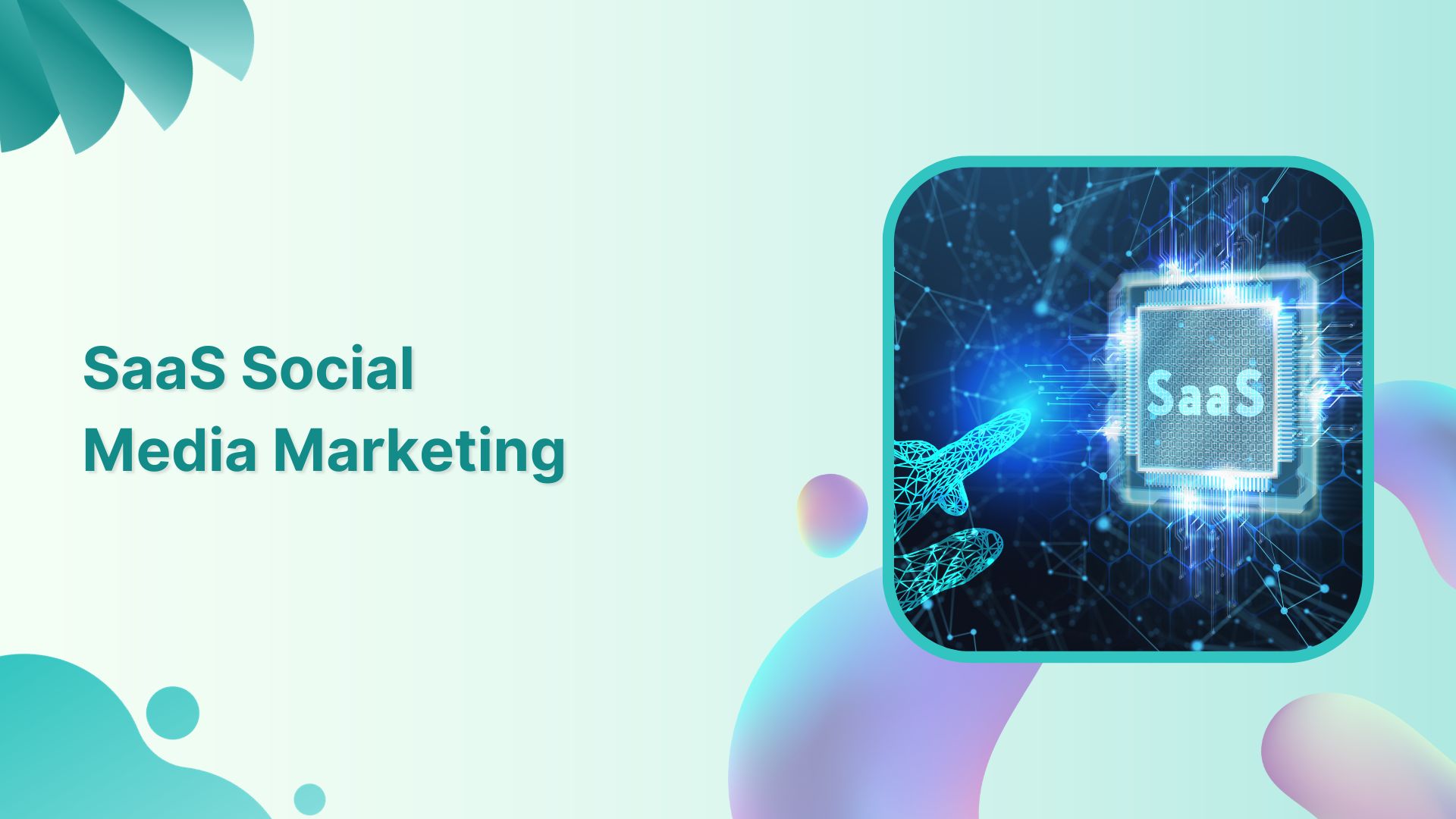 SaaS social media marketing