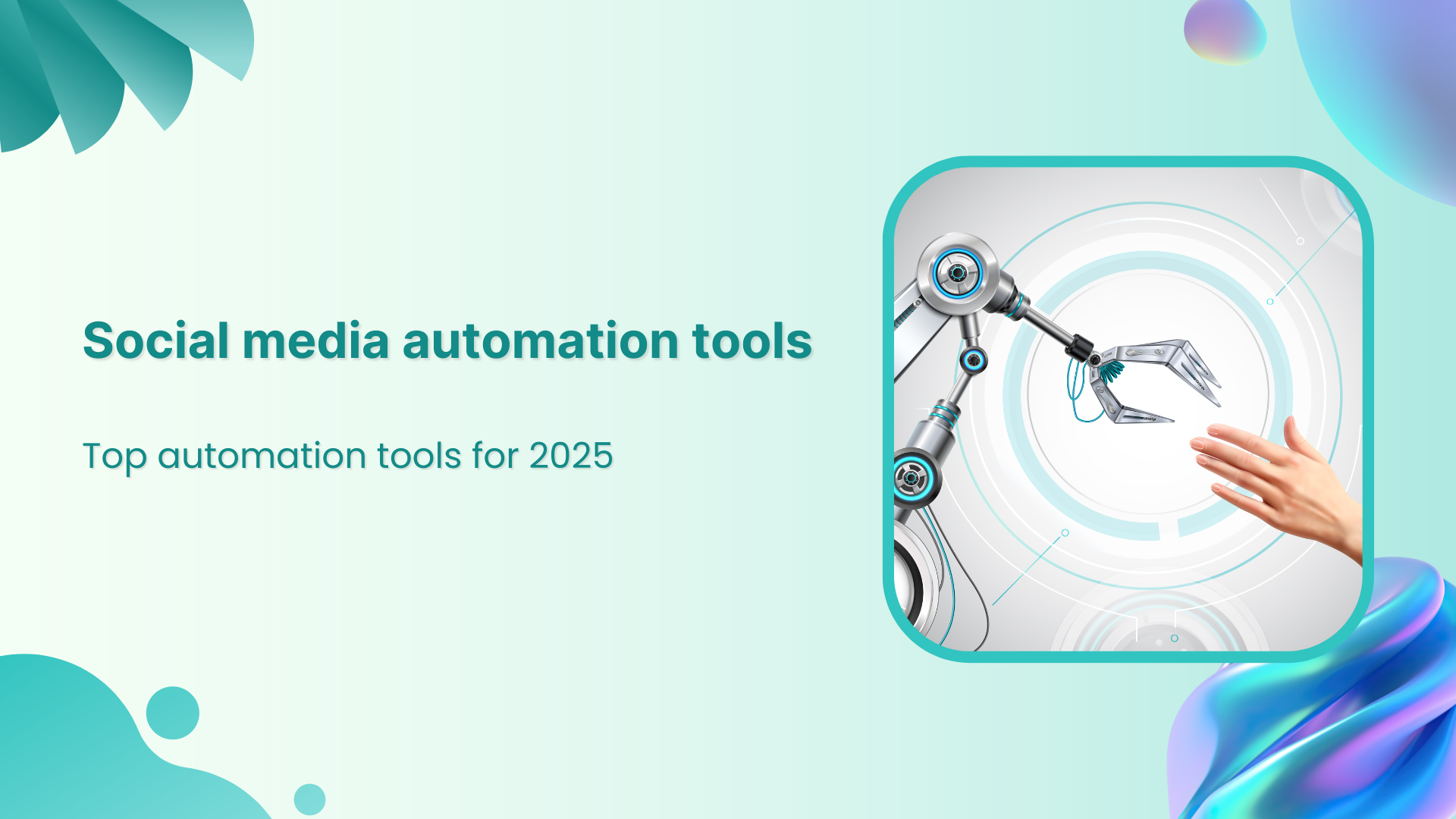 Top 20 social media automation tools you must have in 2025