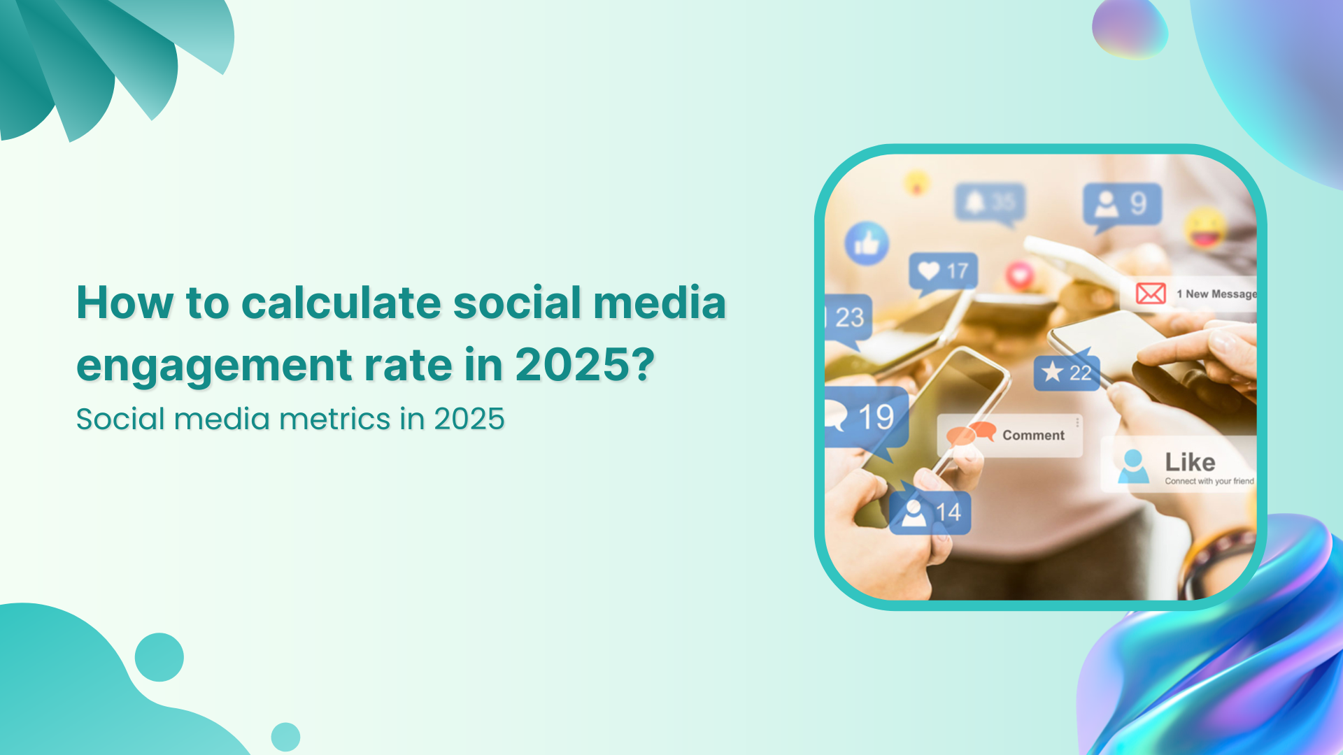 How to Calculate Social Media Engagement Rate in 2025?