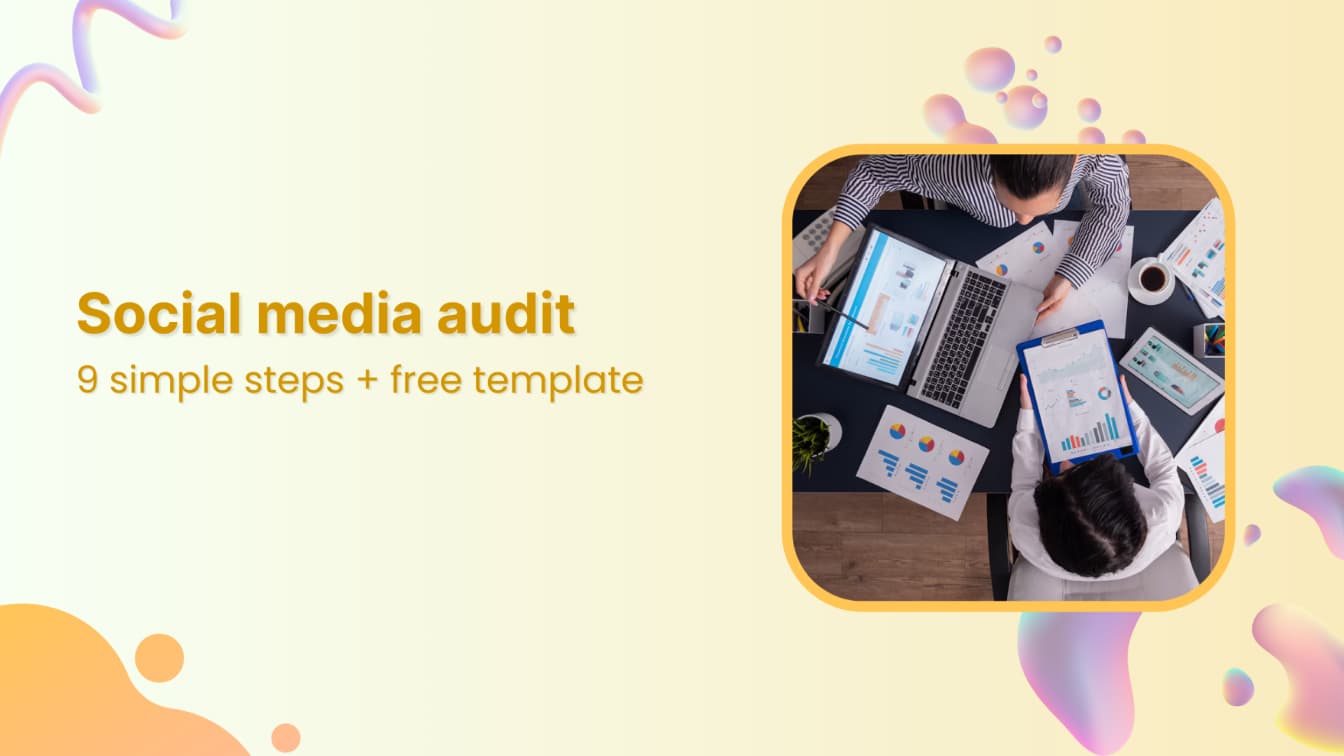 How to conduct a successful social media audit [+ free template]