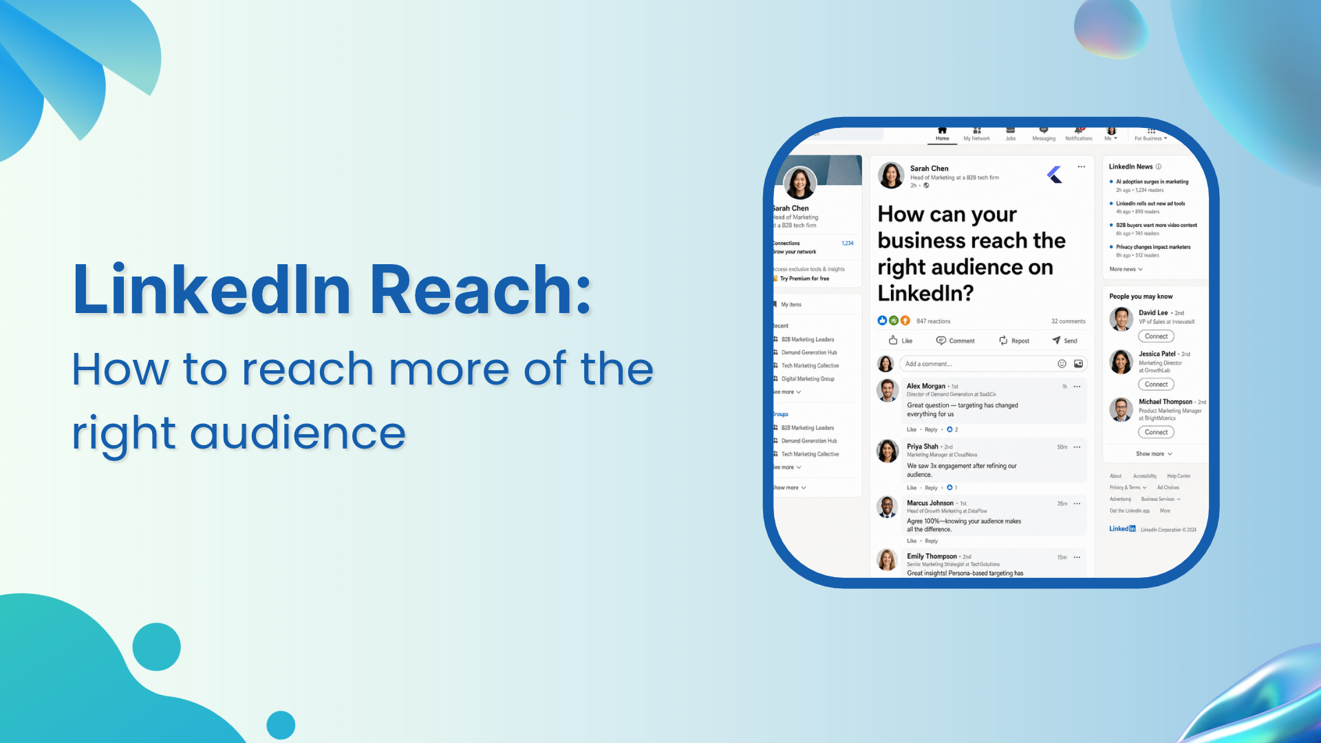 LinkedIn Reach: How to Reach More of the Right Audience