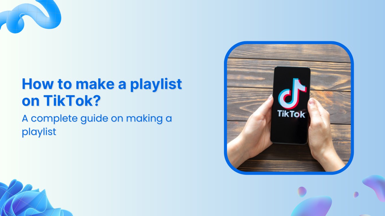 how to make a playlist on tiktok