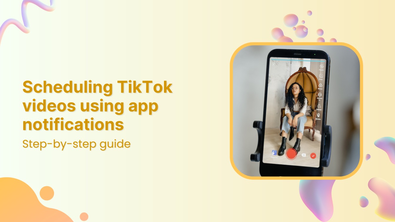 How to schedule a video on TikTok using the TikTok App notification?