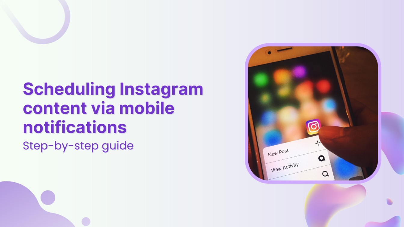 How to schedule content on Instagram via mobile notifications