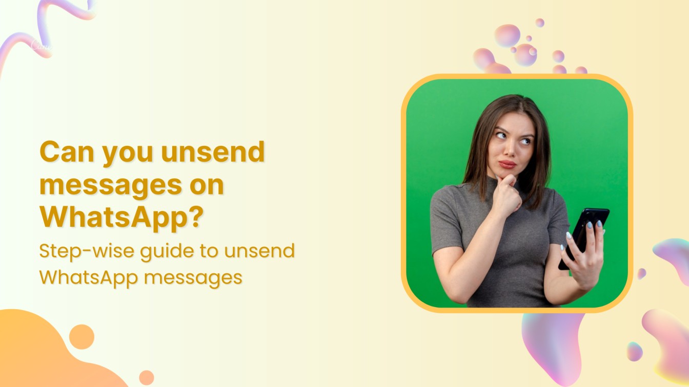 Can you unsend messages on WhatsApp?