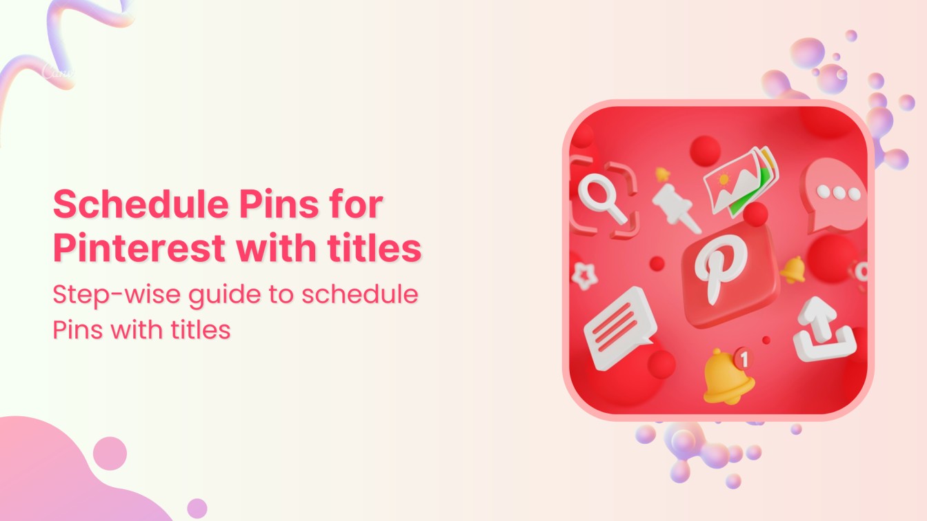 How to schedule Pins for Pinterest with titles