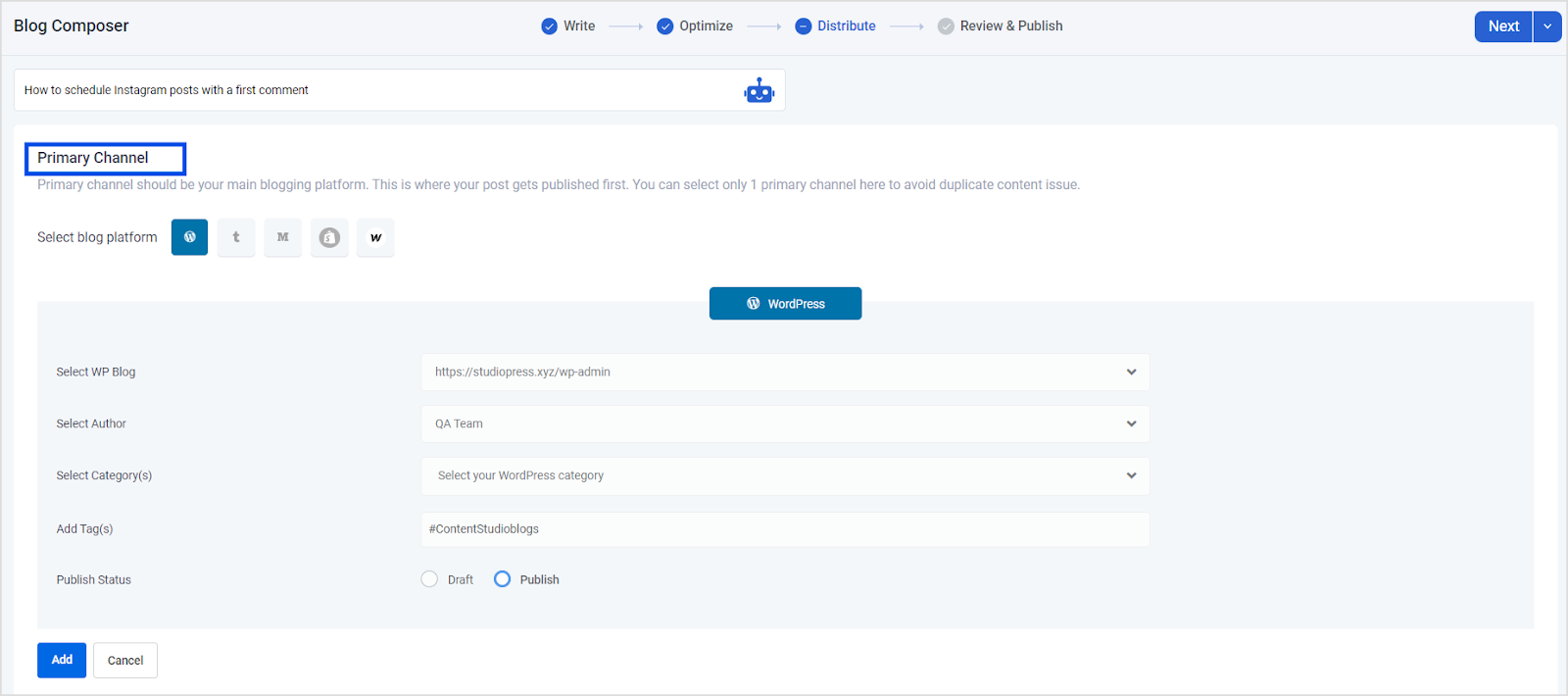 Select your main blogging platform