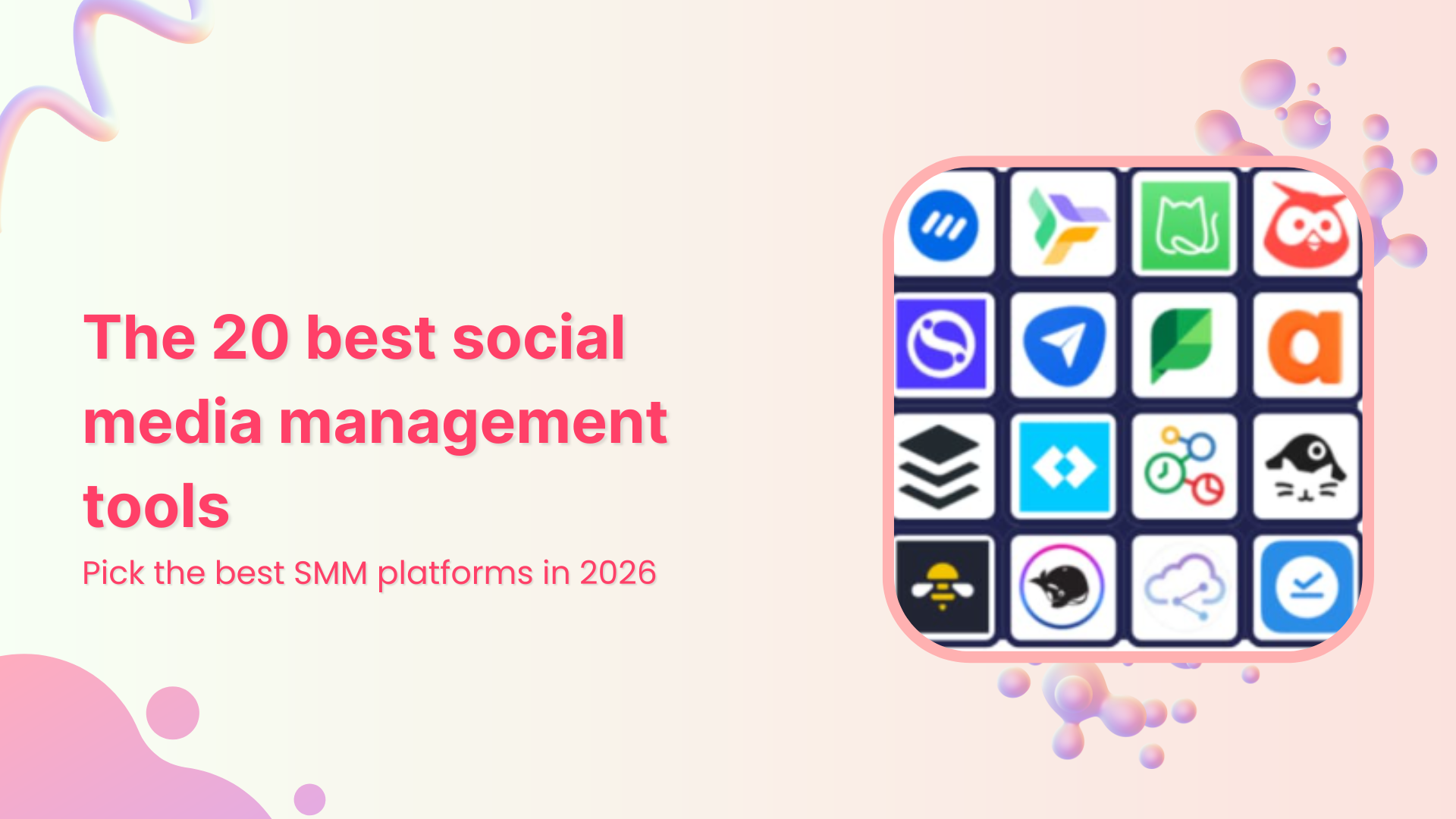 The 20 best social media management tools in 2026