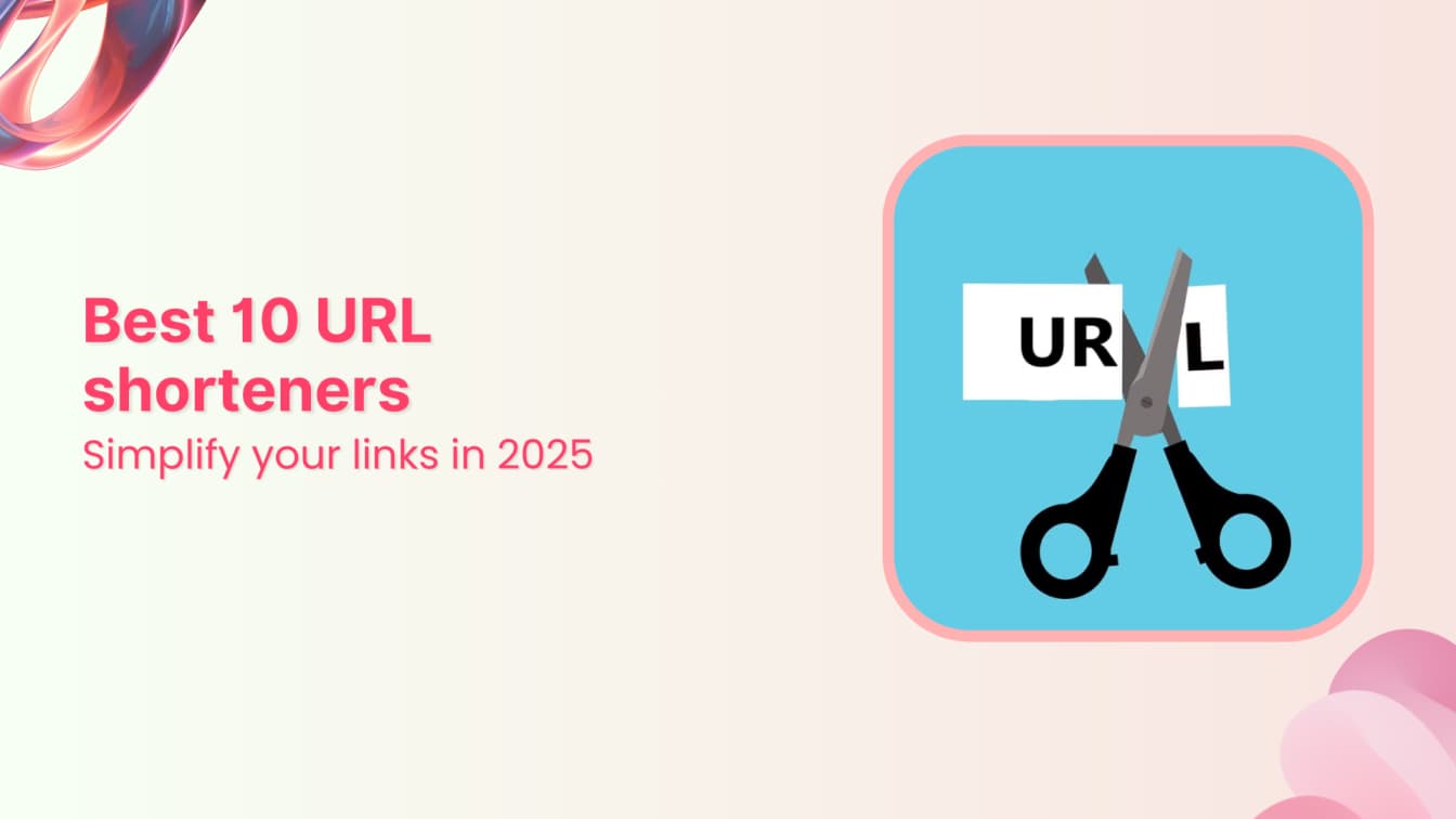 Best URL shorteners to simplify your links in 2025