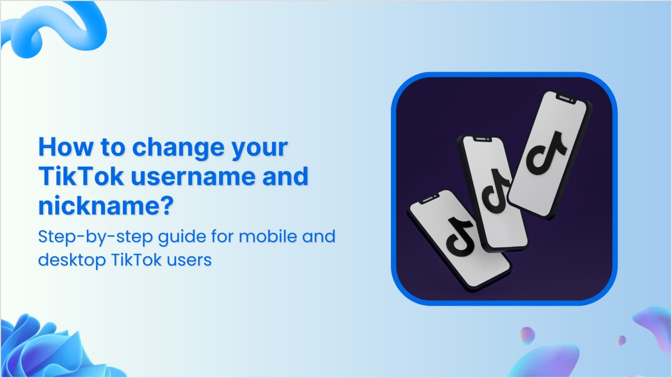 How to change your TikTok username and display name like a pro?