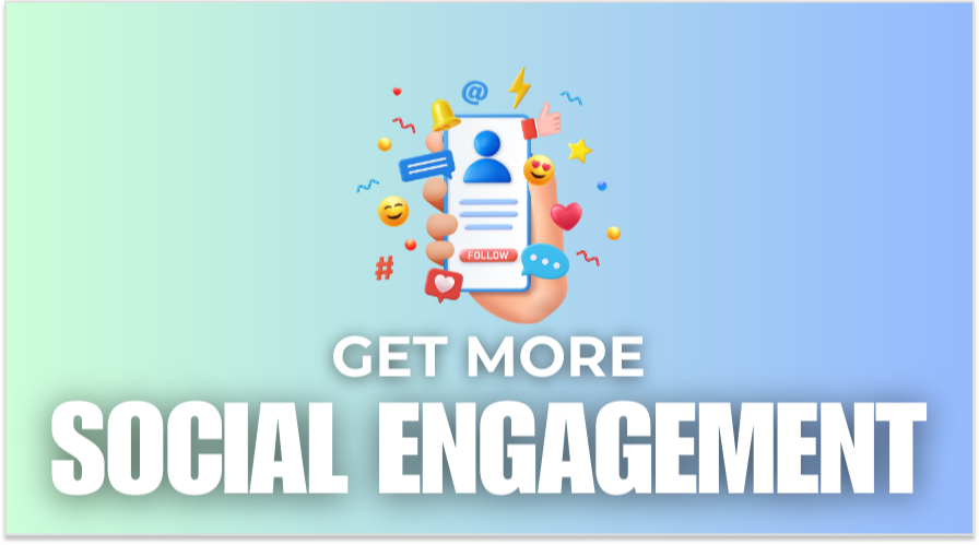 get more social engagement 