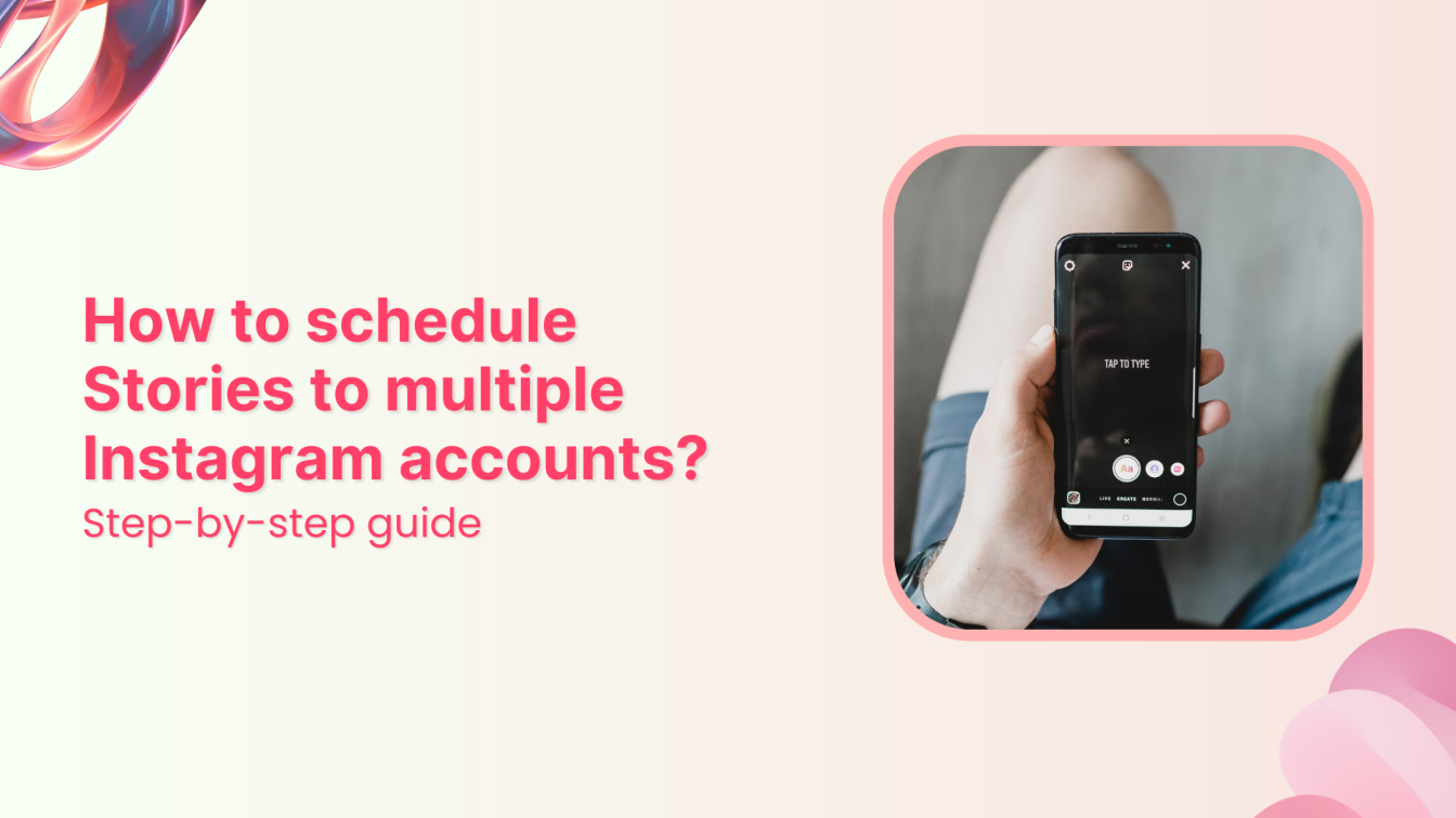 How to schedule Stories to multiple Instagram accounts?