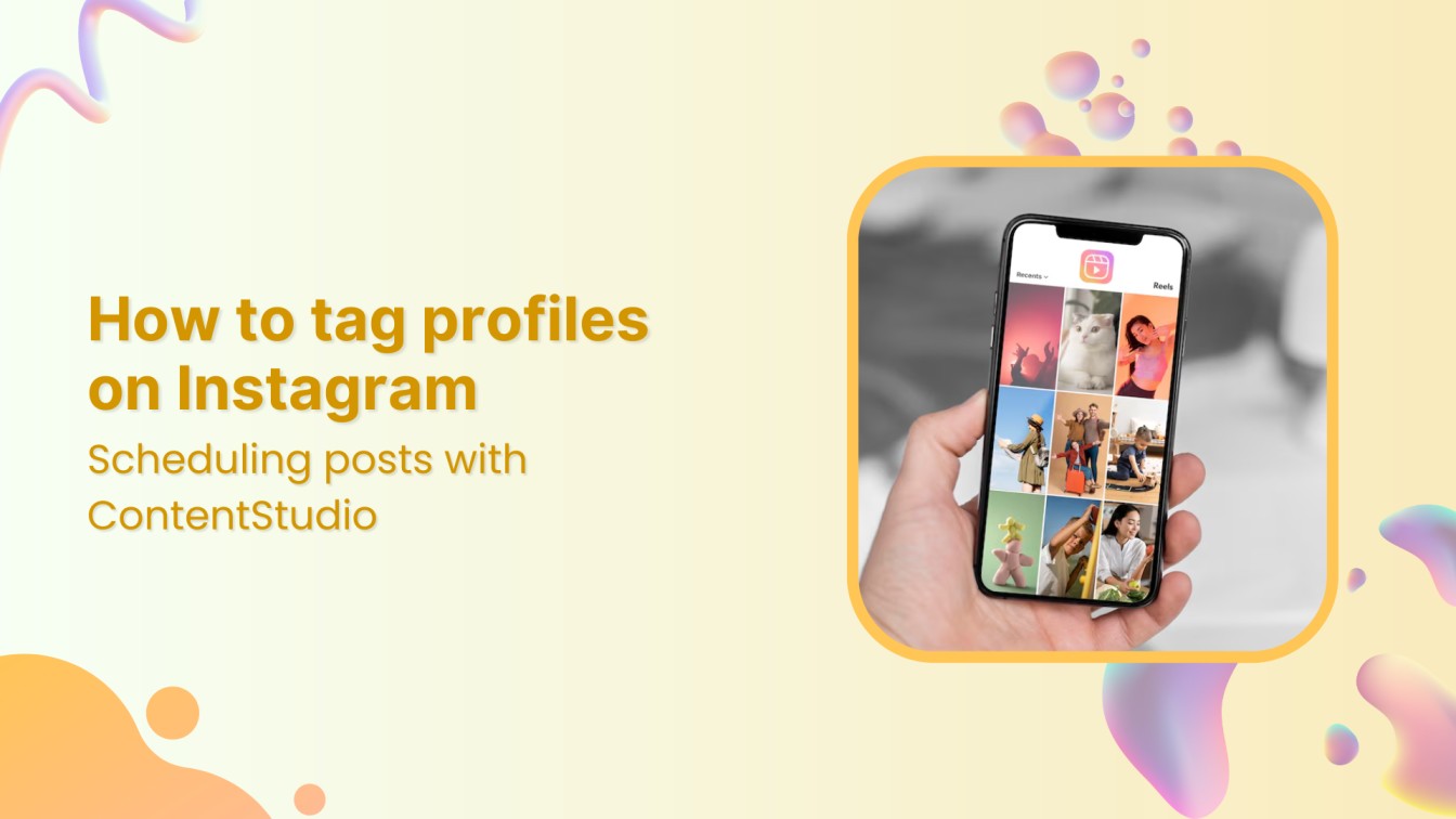 How to tag profiles on your scheduled Instagram post