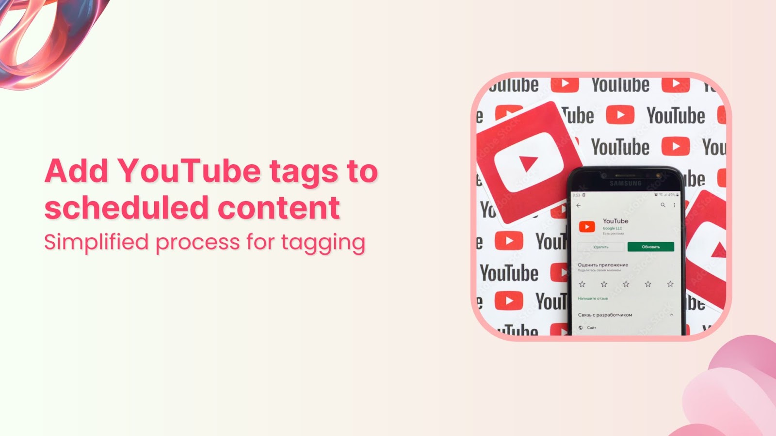 How to add YouTube tags to scheduled content