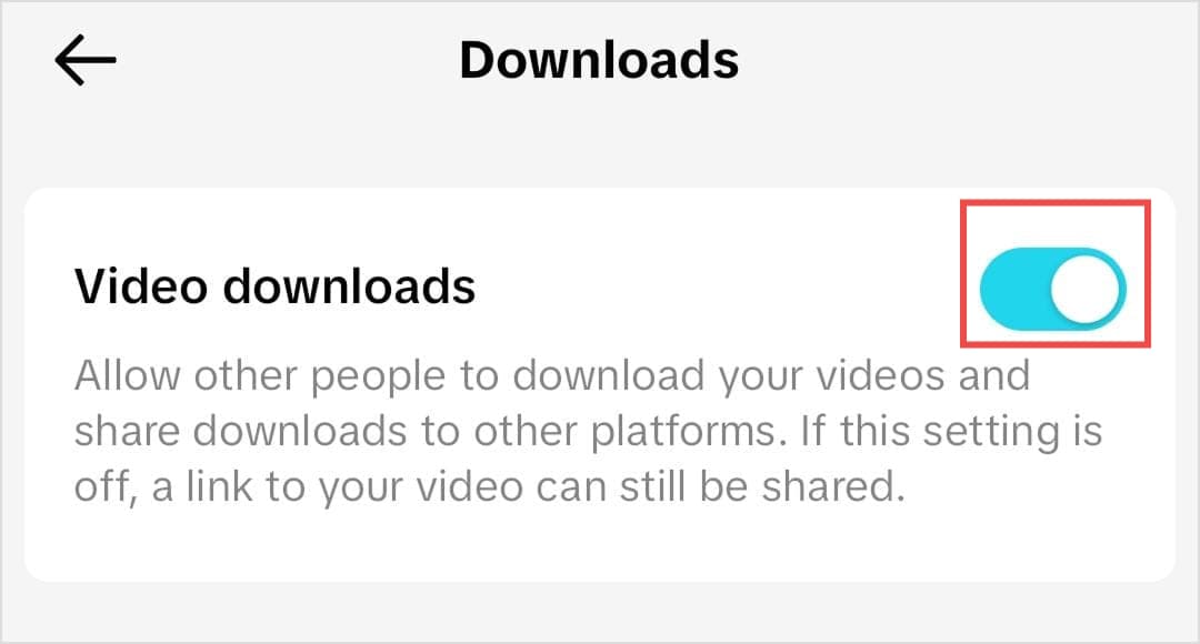 Enable ot Disable Video Downloads in TikTok