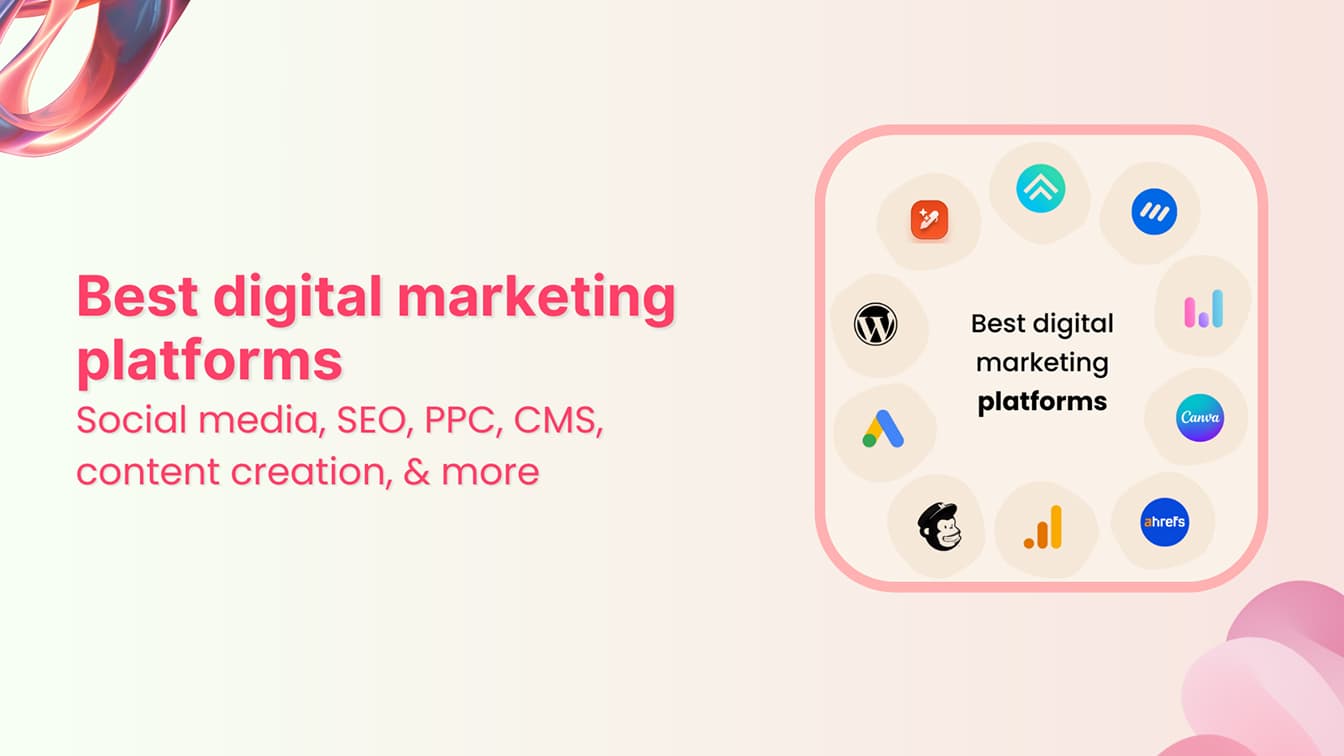 25 best digital marketing platforms to try in 2025