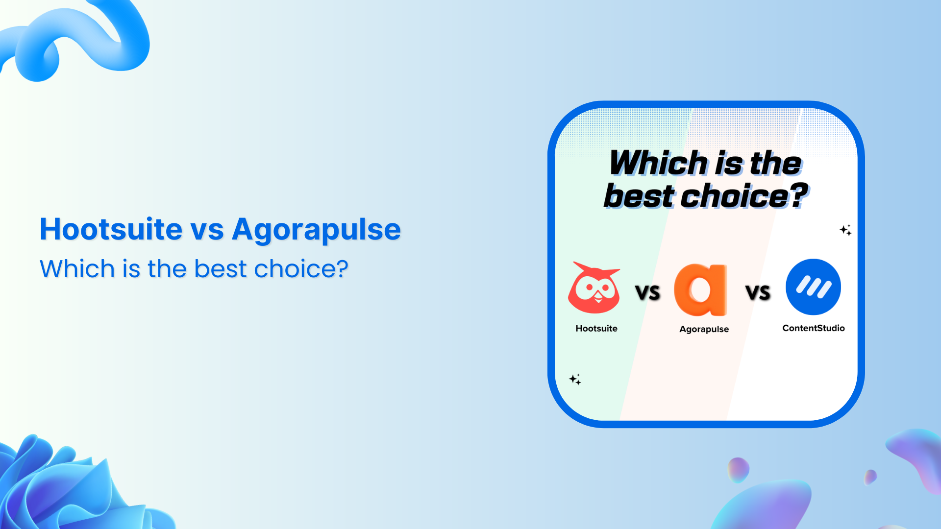 Hootsuite vs Agorapulse: Which tool delivers the best value?