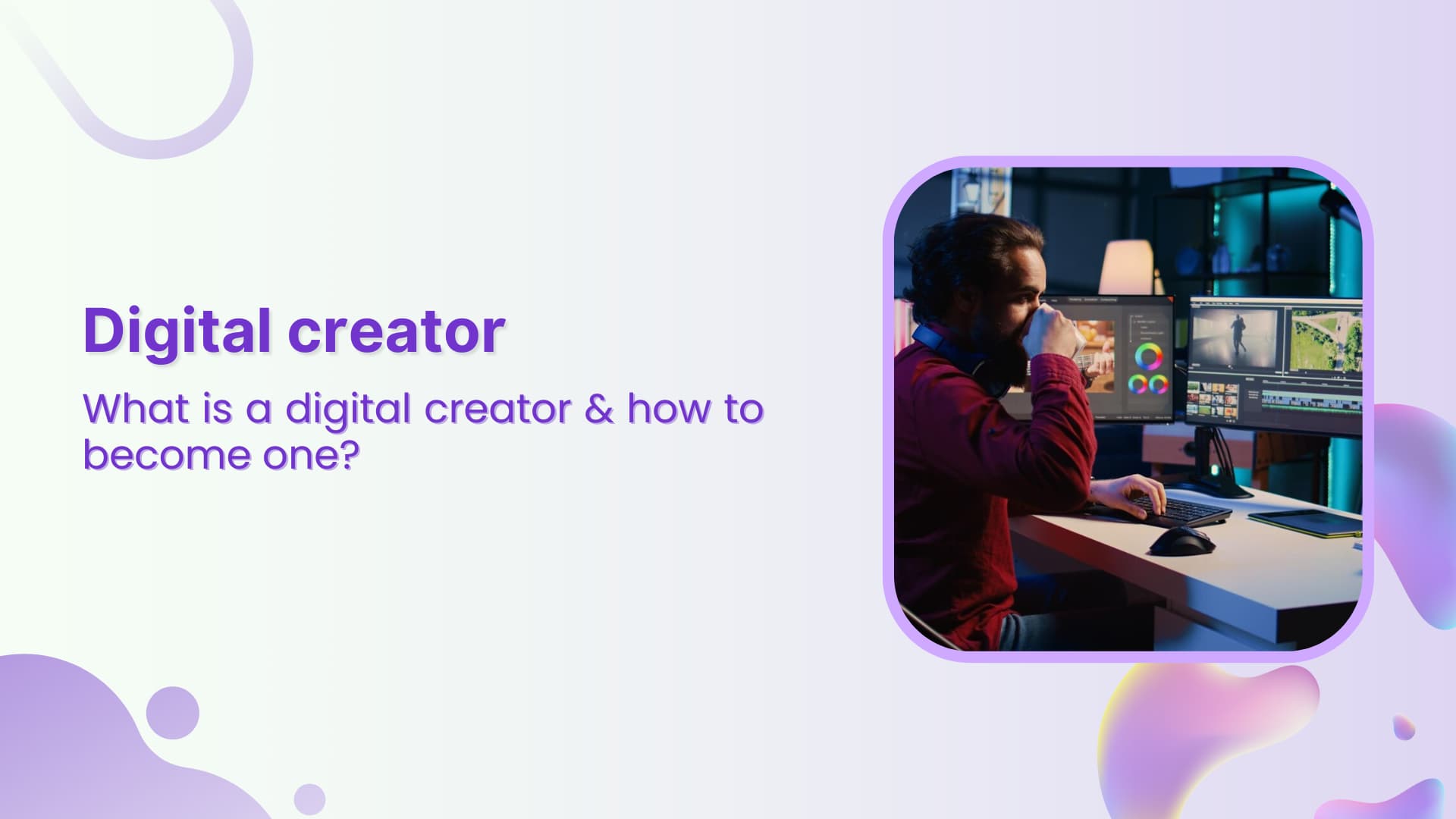 What is a digital creator