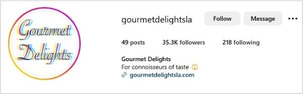 Instagram profile of Gourmet Delights LA with a clear, easy-to-pronounce handle.