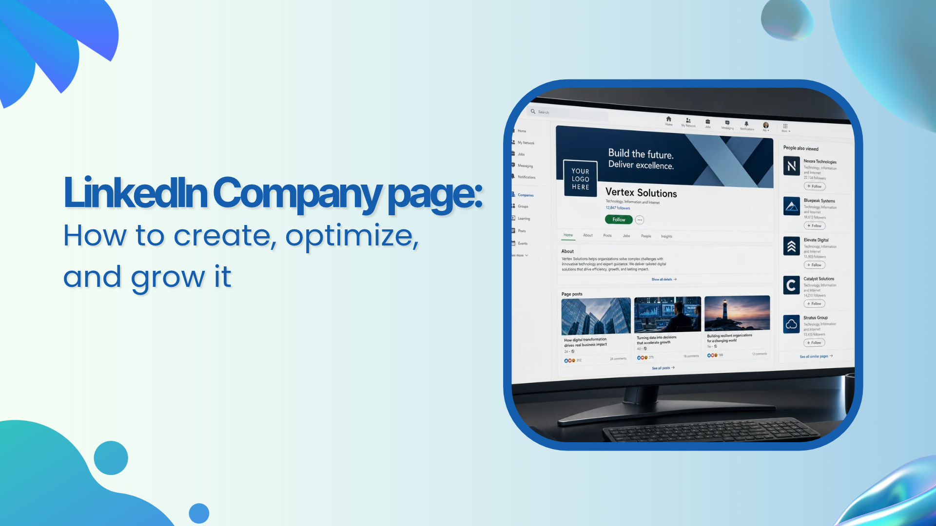 LinkedIn Company page guide: How to create, optimize, and grow it