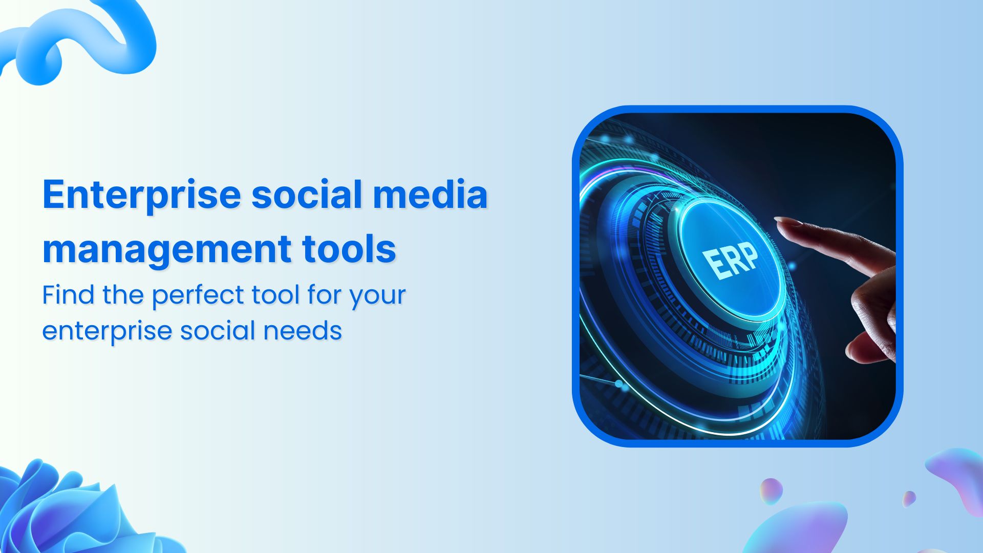 The best enterprise social media management tools for 2025