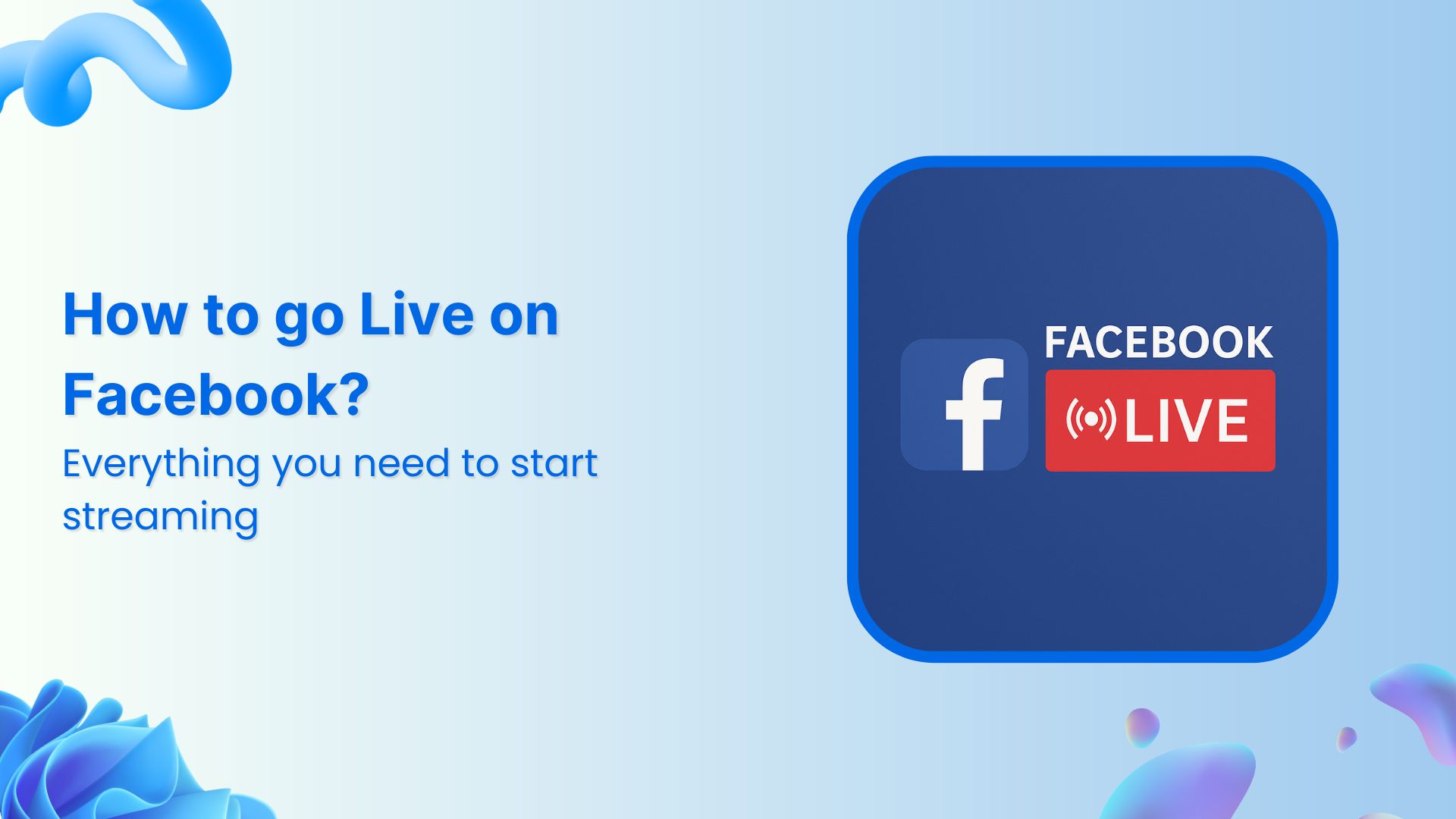 How to go Live on Facebook?