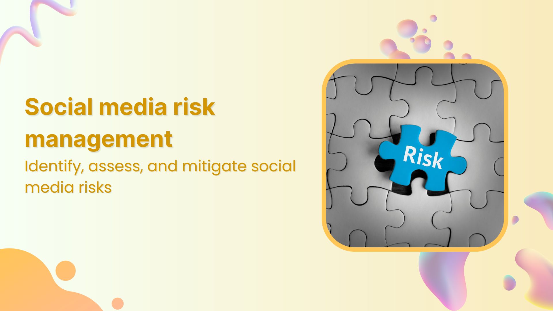 Effective social media risk management strategies for 2025