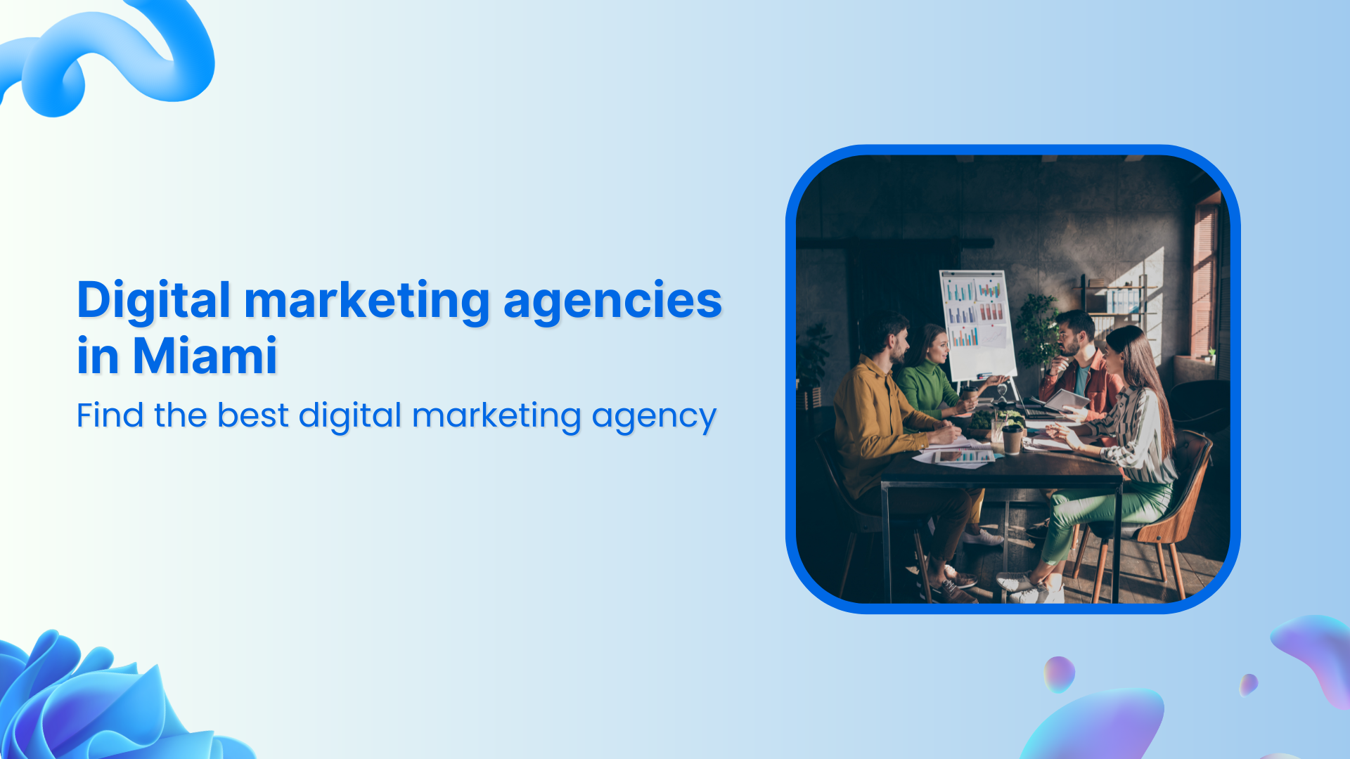 Top Digital Marketing Agencies in Miami