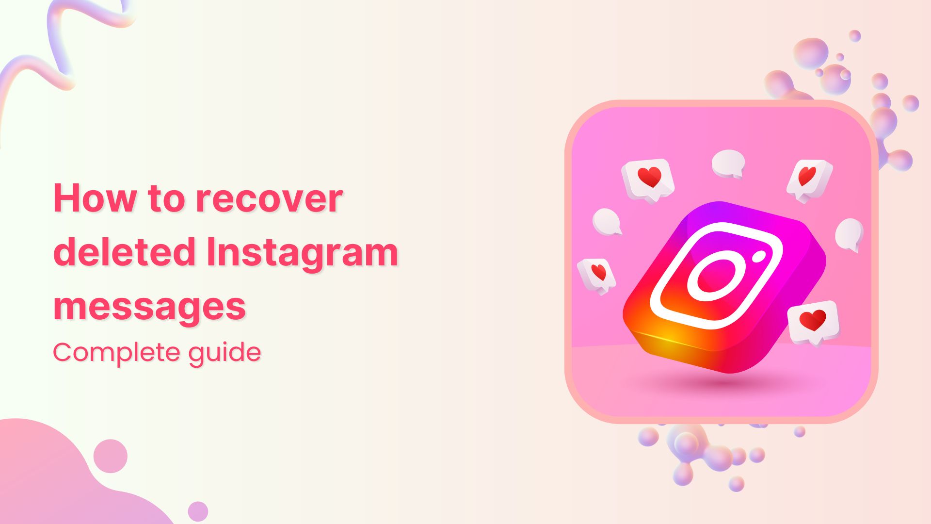 How to recover deleted Instagram messages: Complete guide