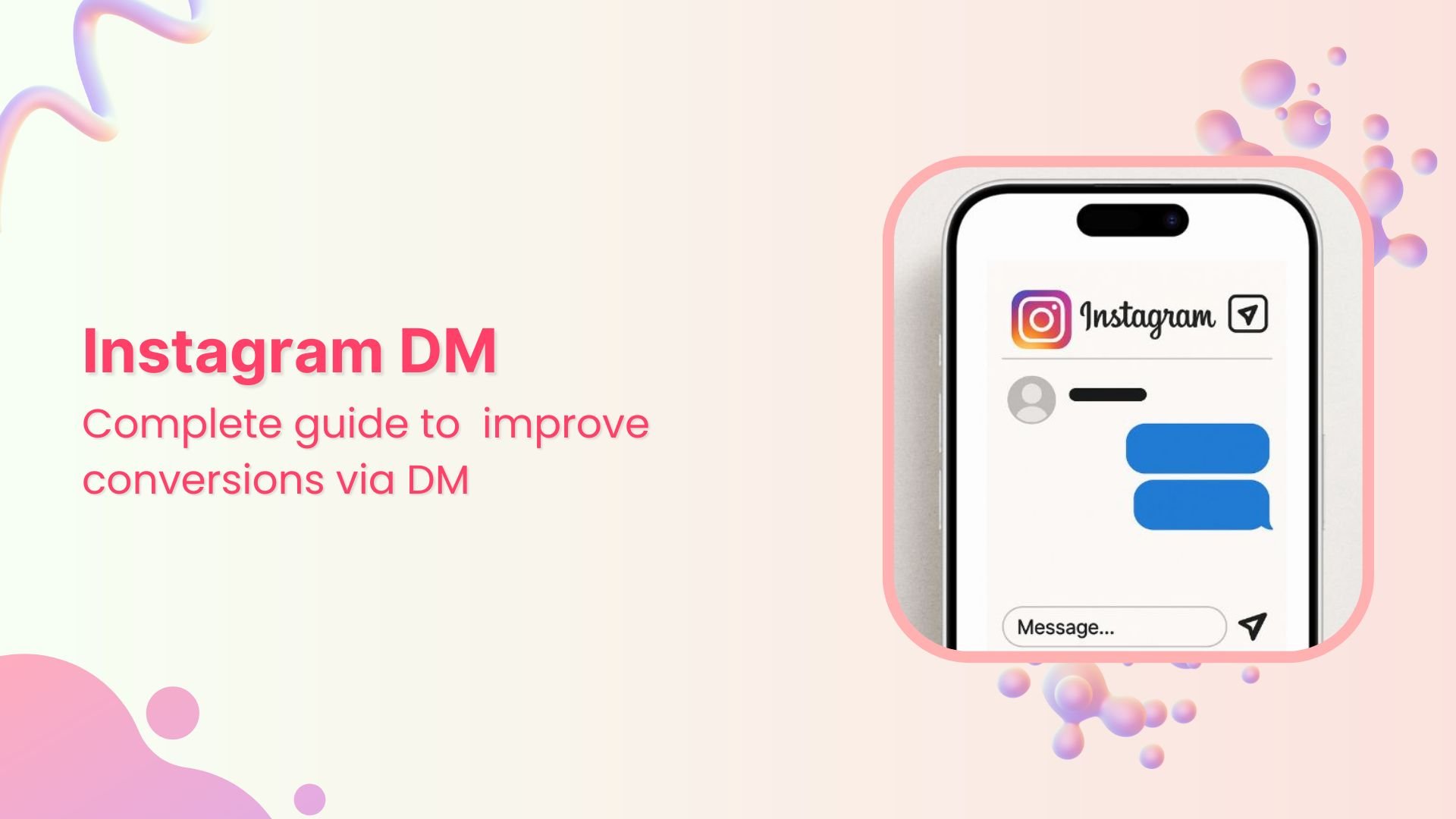 How to use Instagram DM to improve conversion rates