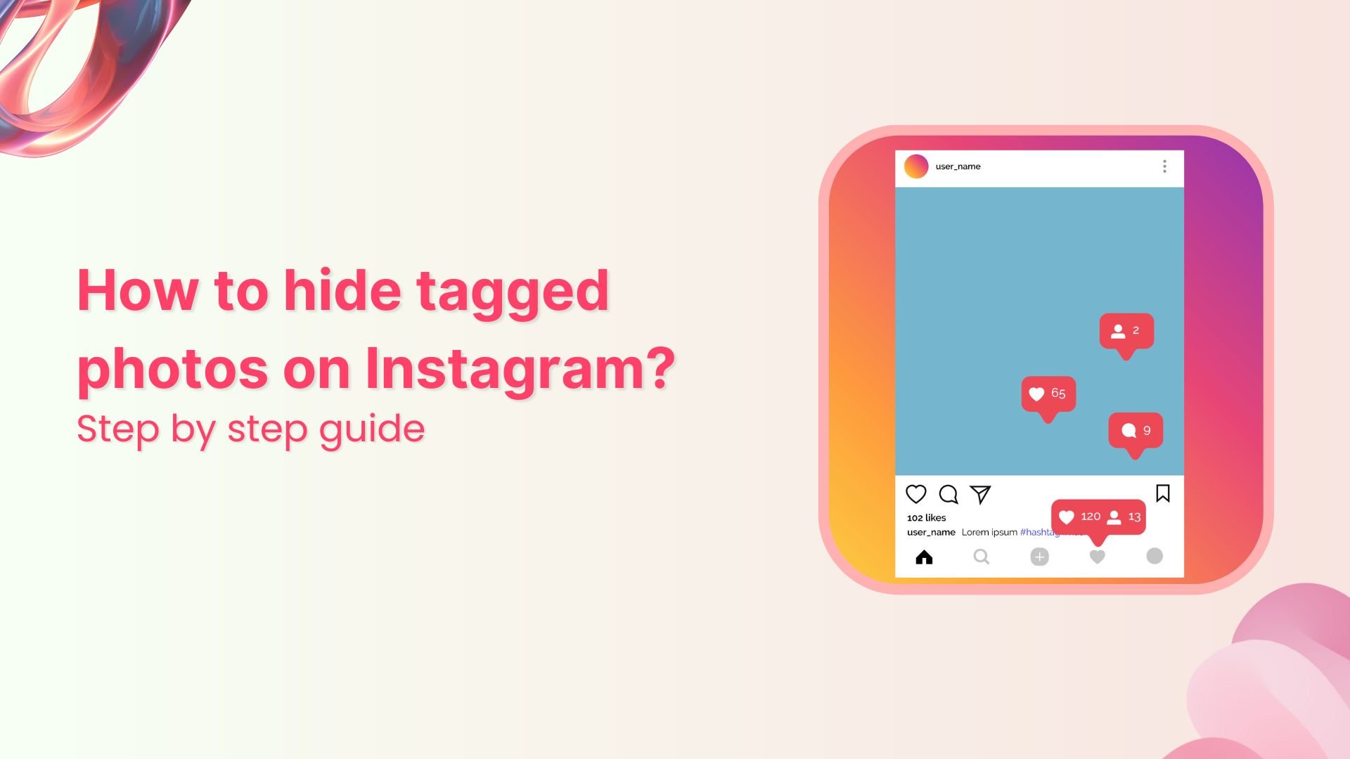 Quick guide: How to hide tagged photos on Instagram?