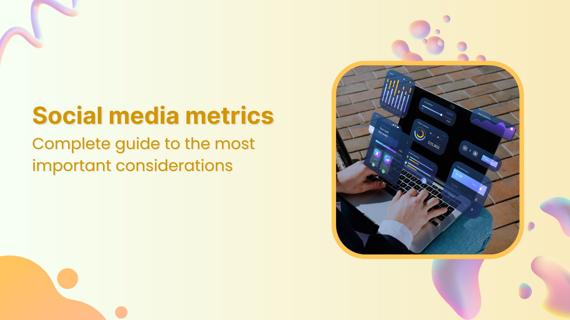 The most important social media metrics to consider in 2025