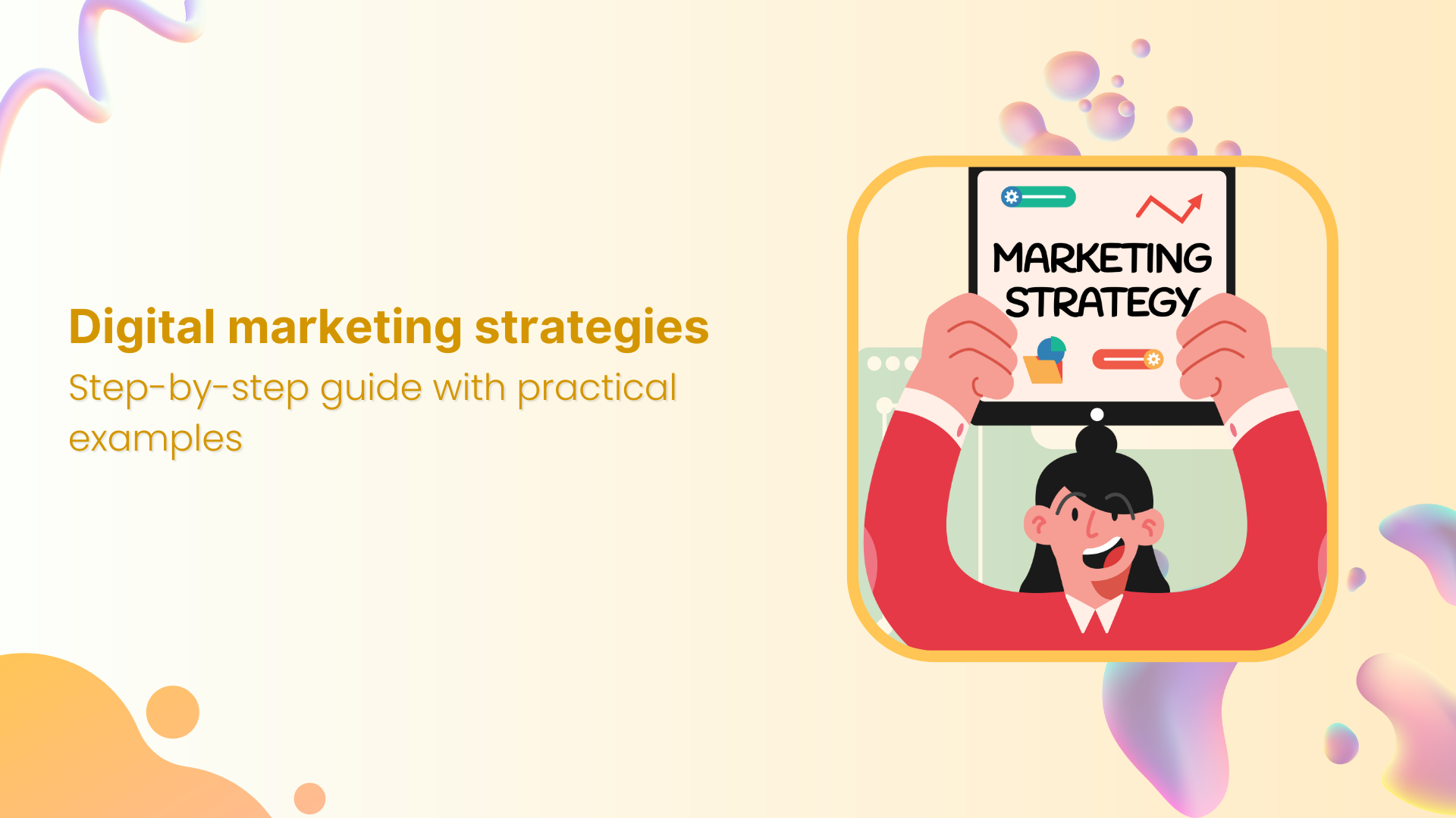 10 proven digital marketing strategies to dominate your market in 2025