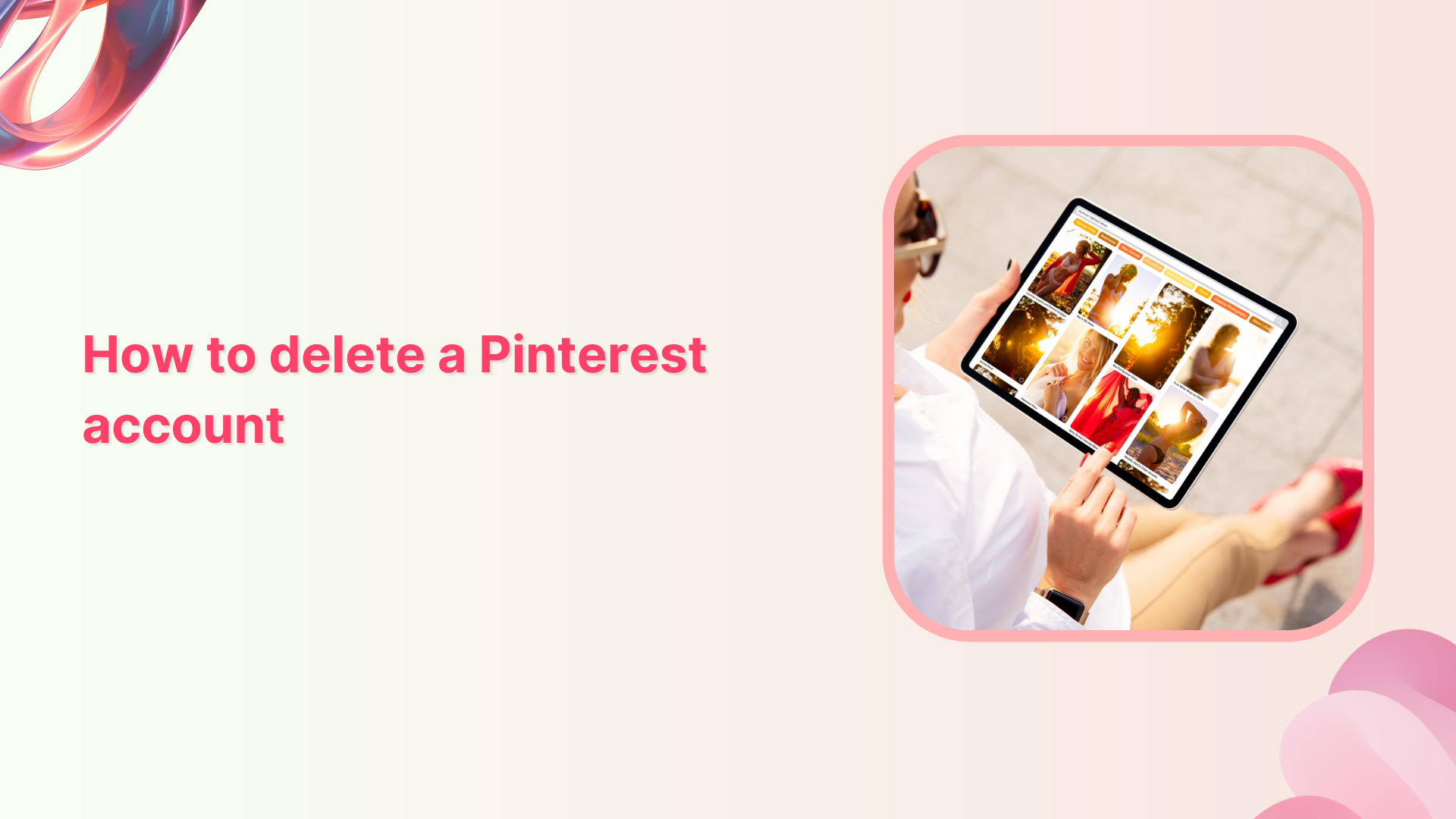 How to delete a Pinterest account: The ultimate 2025 guide